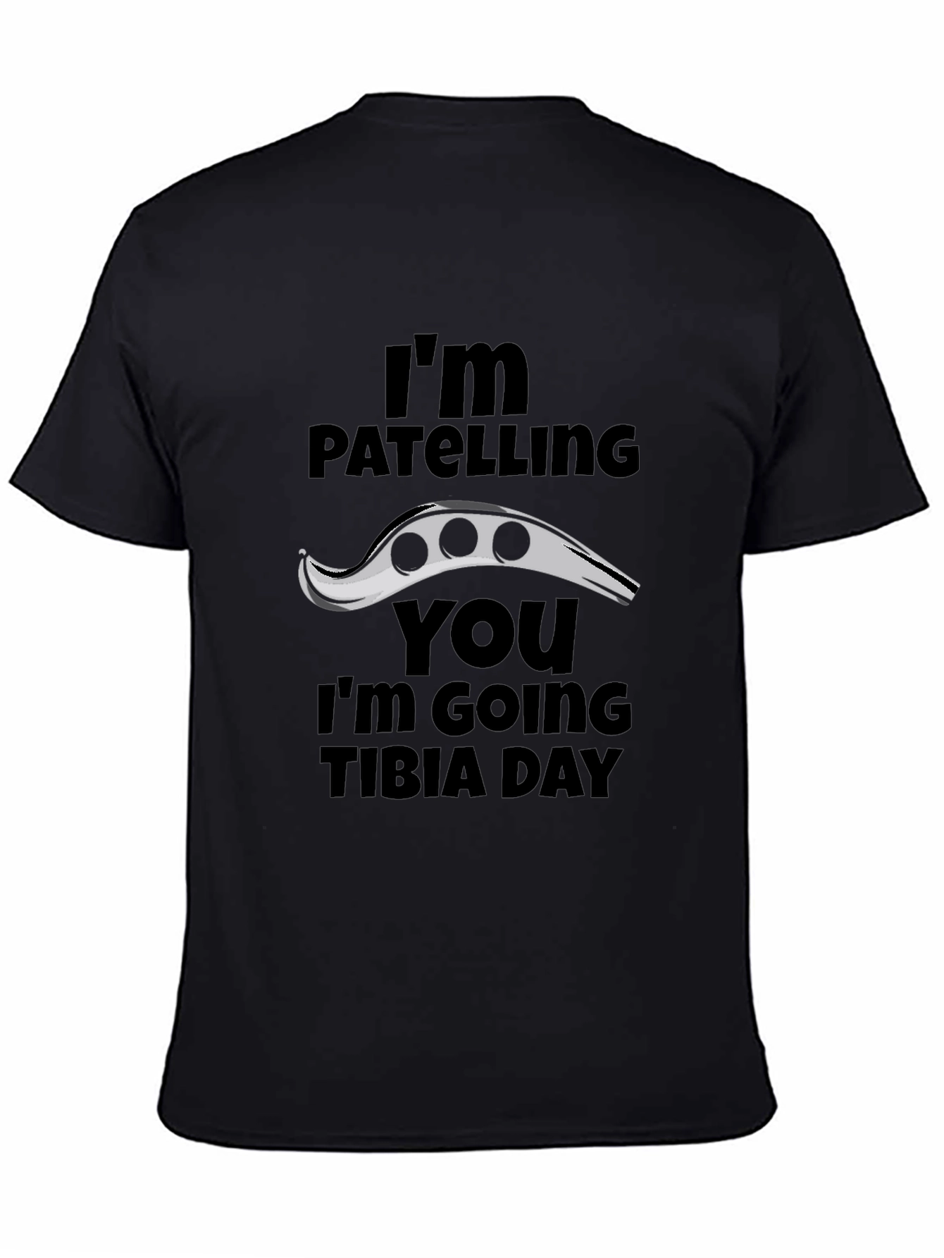 Funny Anatomy Pun T-Shirt - Patelling You Tibia Day