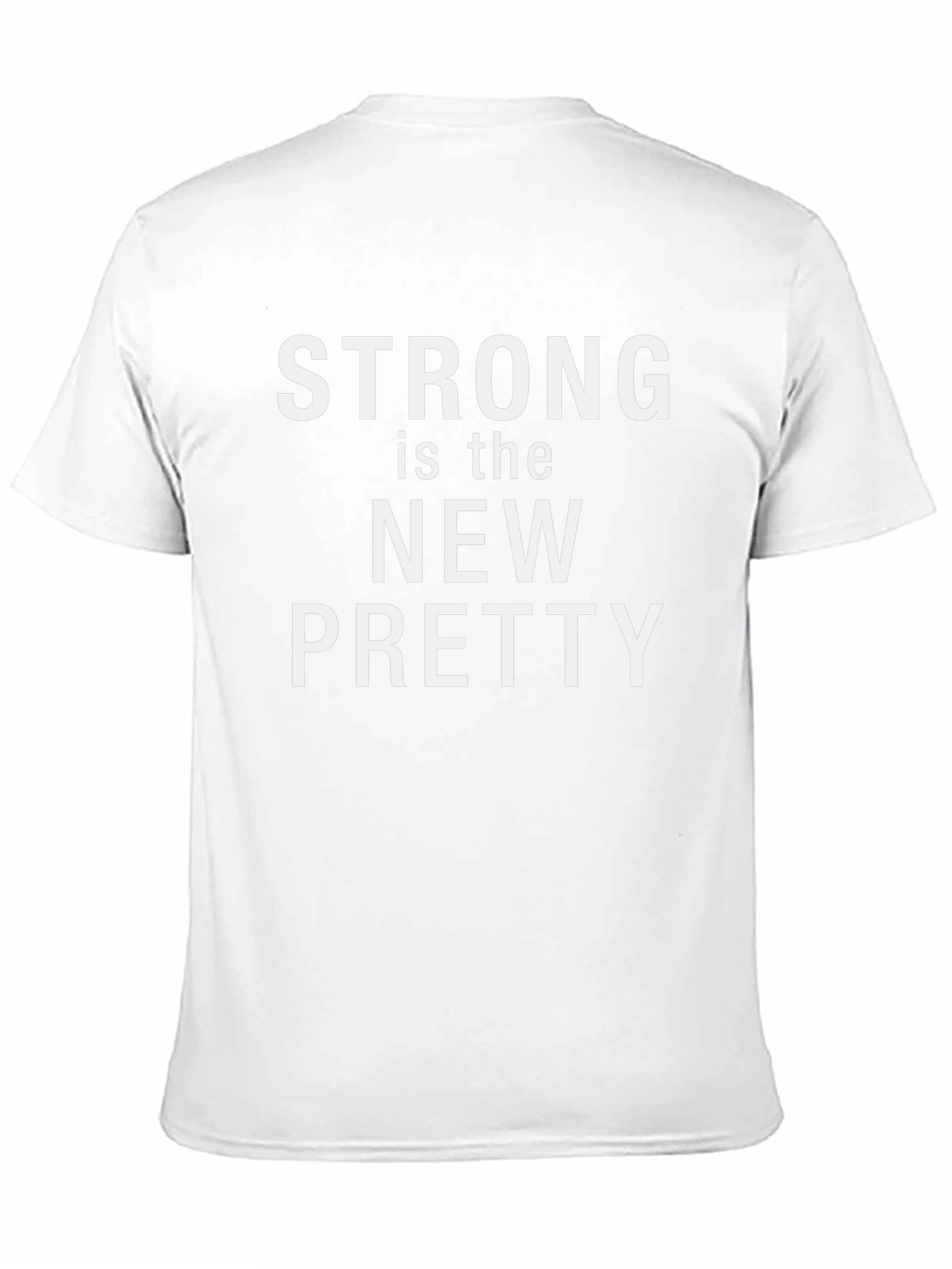 Strong is the New Pretty Graphic Tee