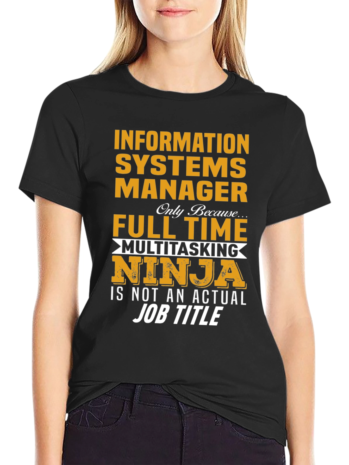 Information Systems Manager T-Shirt - Ninja Job Title