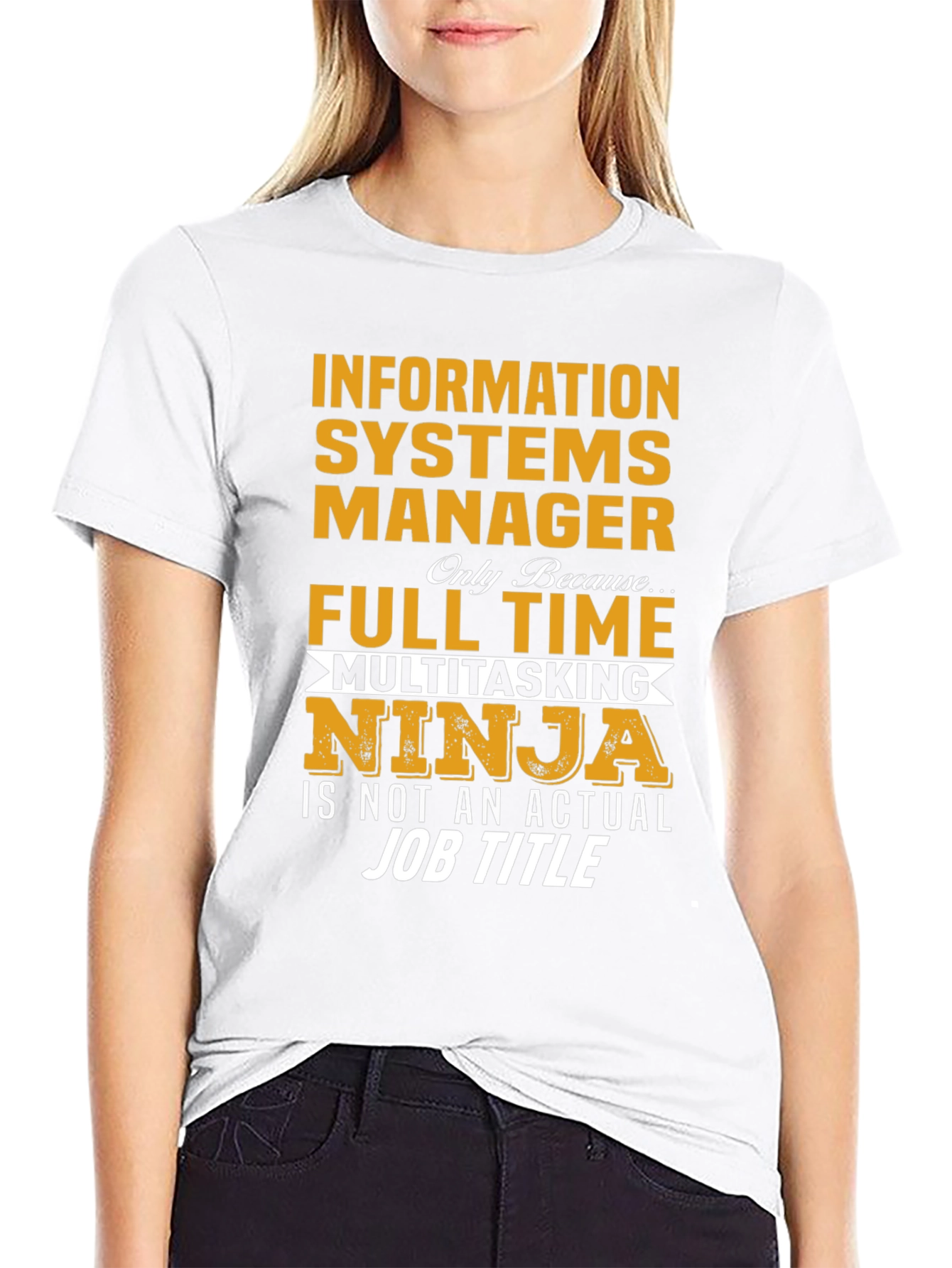 Information Systems Manager T-Shirt - Ninja Job Title