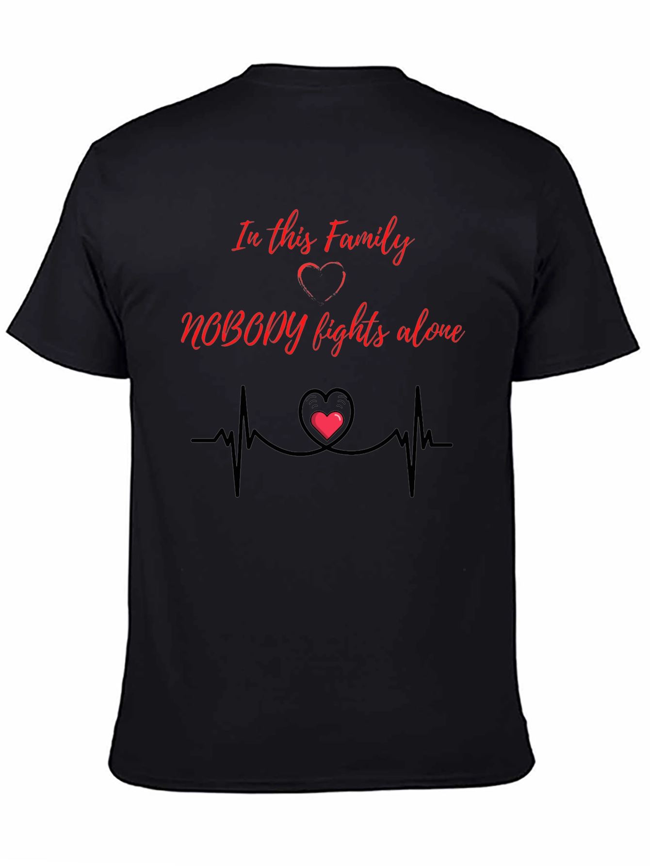 Family Strength Tee - Nobody Fights Alone T-Shirt