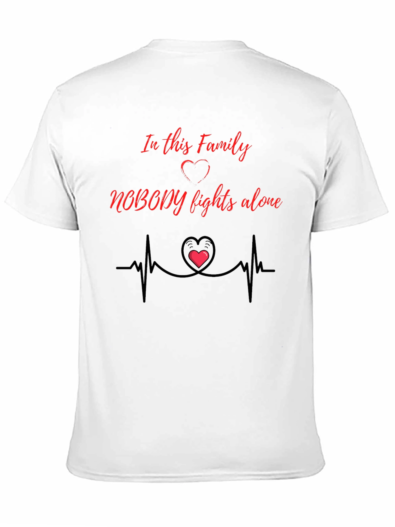 Family Strength Tee - Nobody Fights Alone T-Shirt