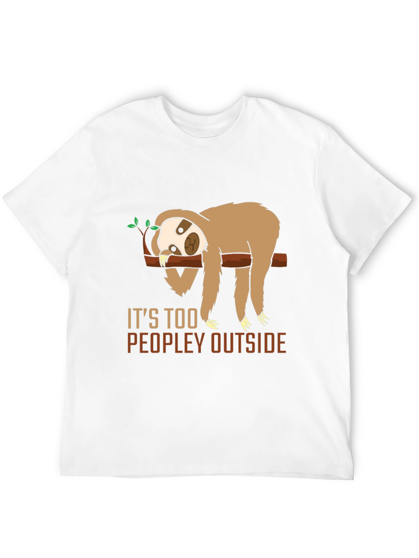 Funny Sloth Too Peopley Graphic T-Shirt