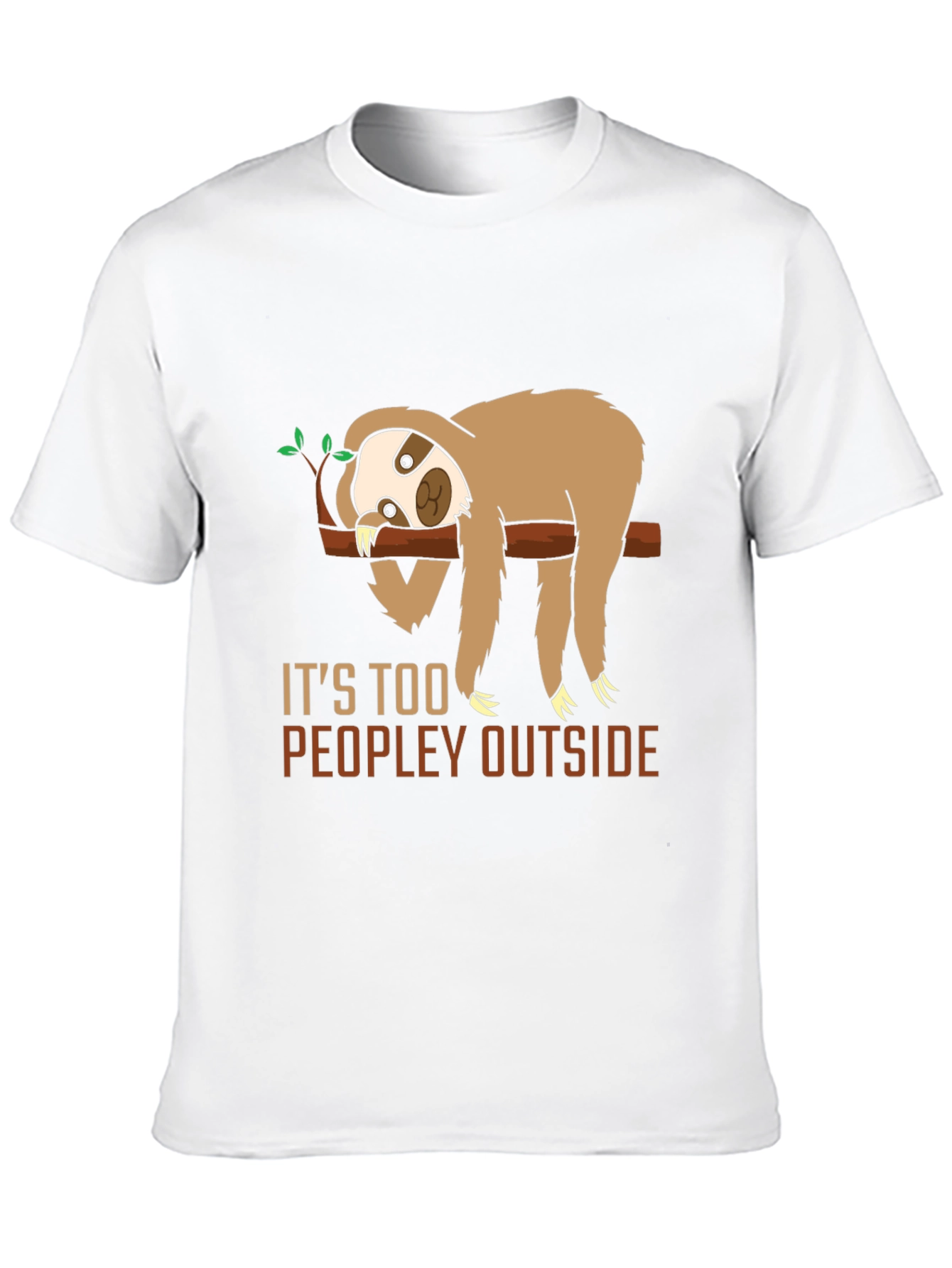 Funny Sloth Too Peopley Graphic T-Shirt