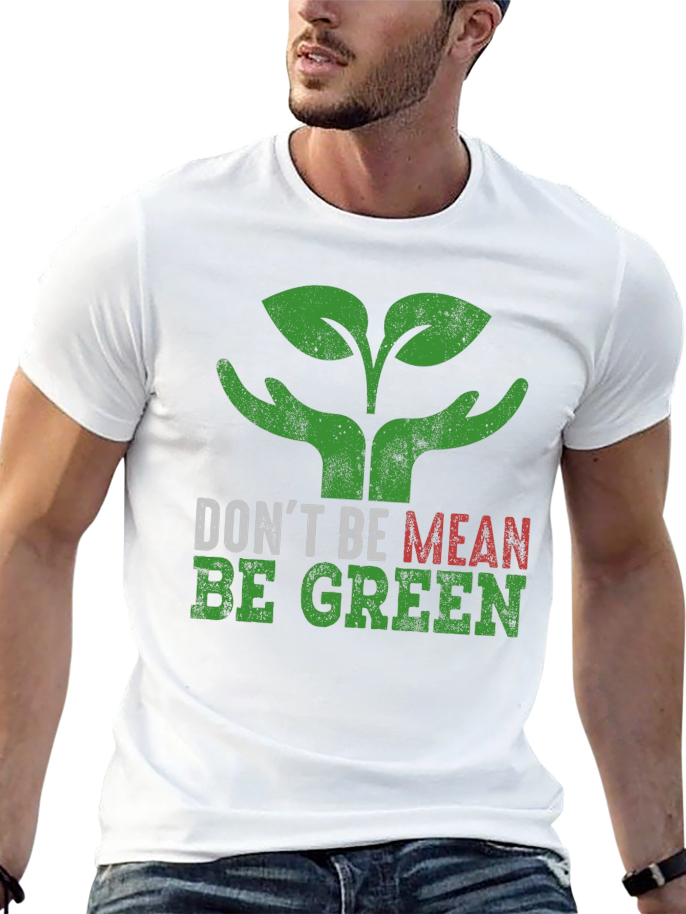 Eco-Friendly T-Shirt: Dont Be Mean Be Green!