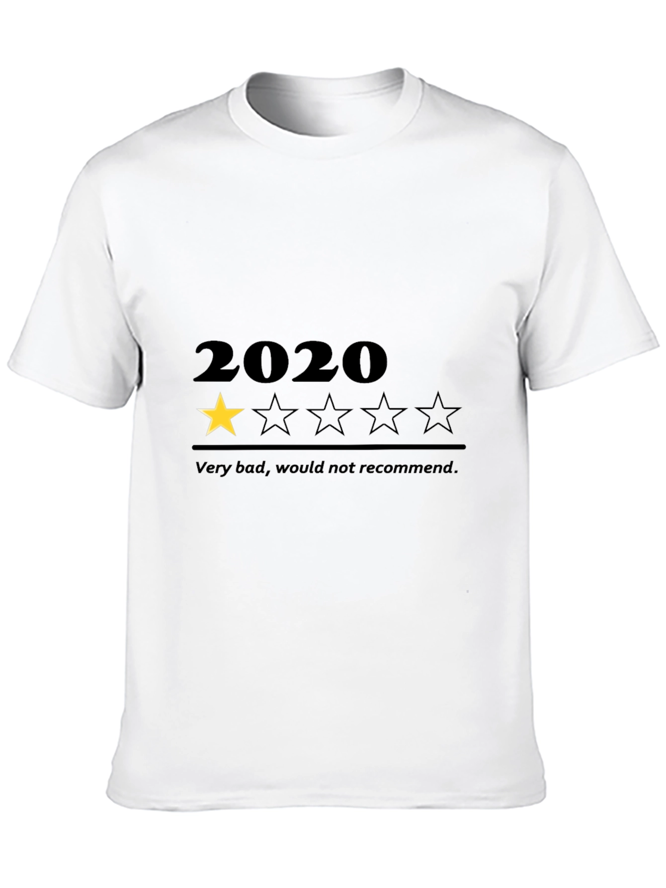 2020 One Star Review Black T-Shirt - Very Bad