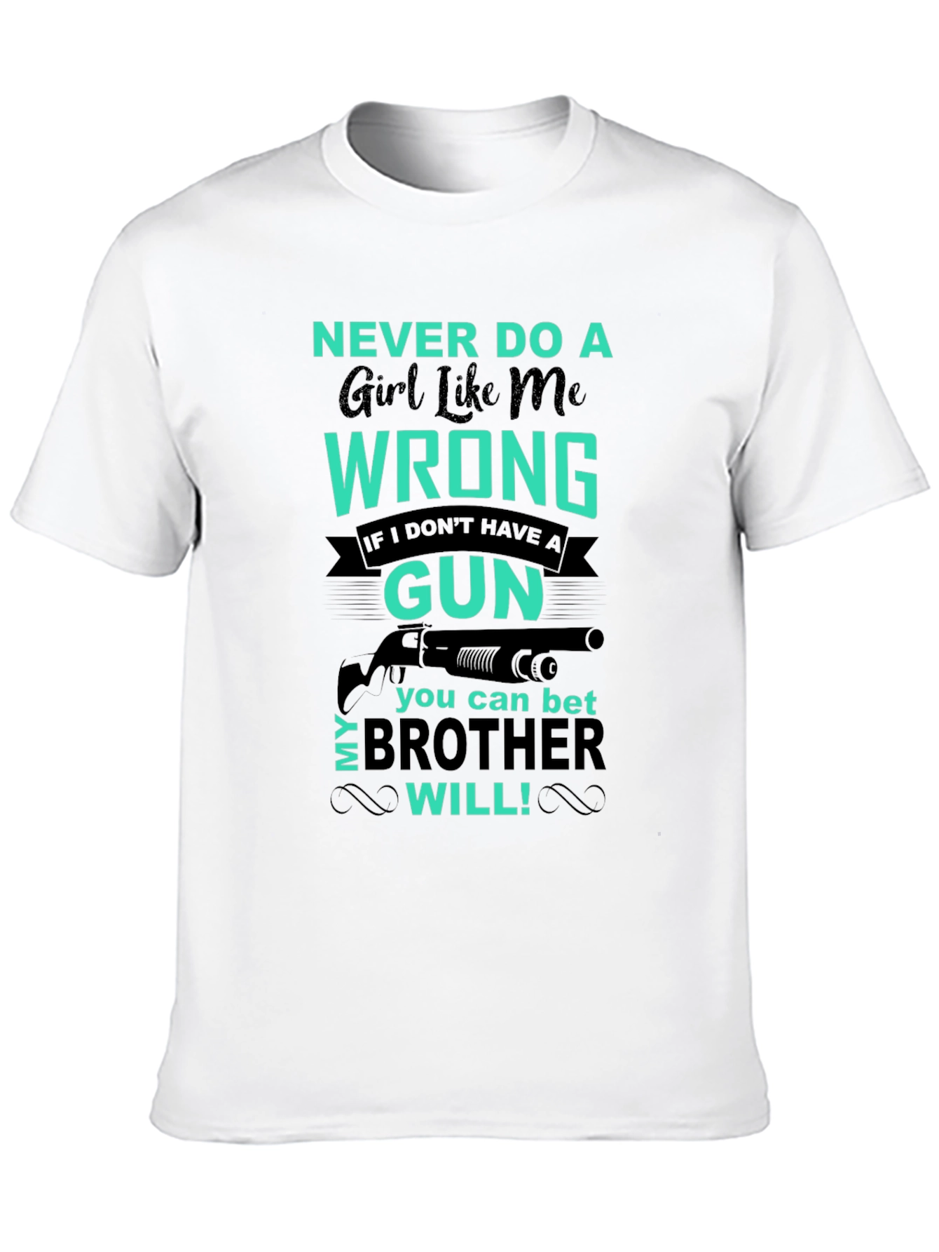 Never Do a Girl Wrong Graphic Tee