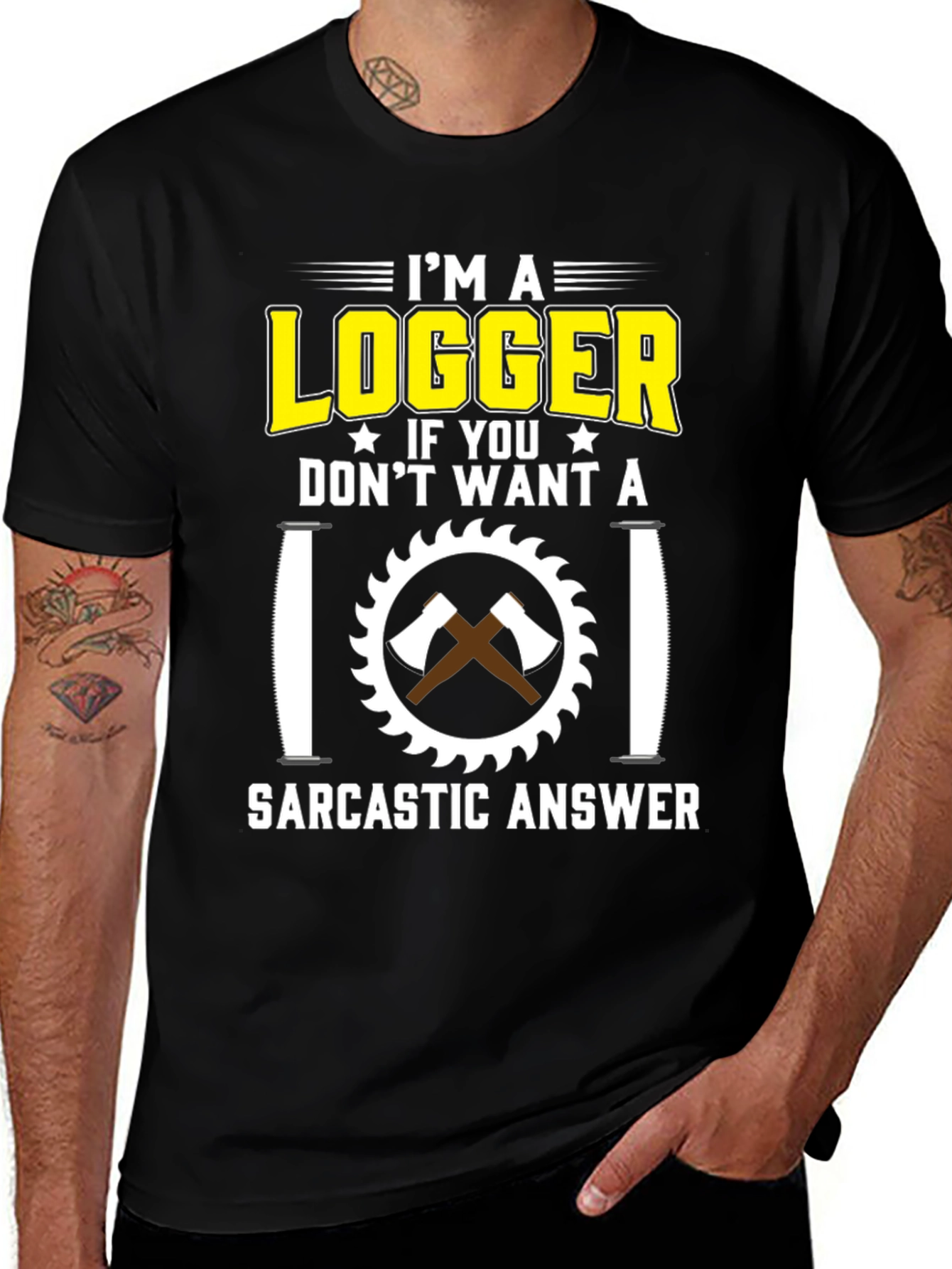 Logger Sarcastic Answer T-Shirt