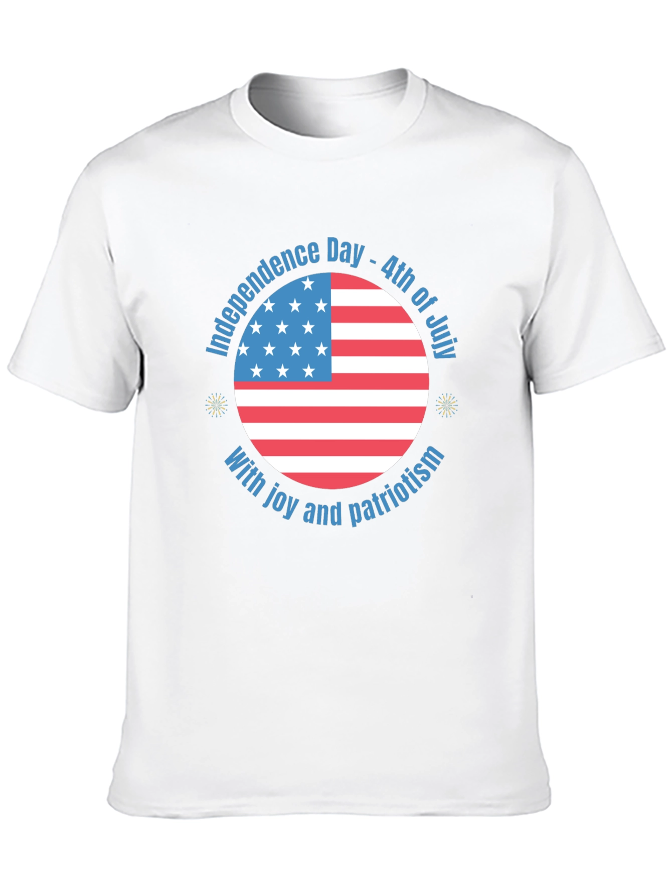 Independence Day Patriotic T-Shirt