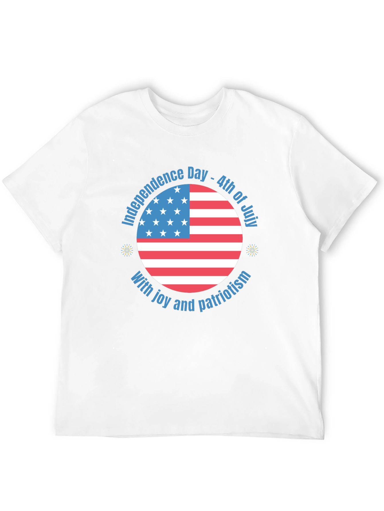 Independence Day Patriotic T-Shirt