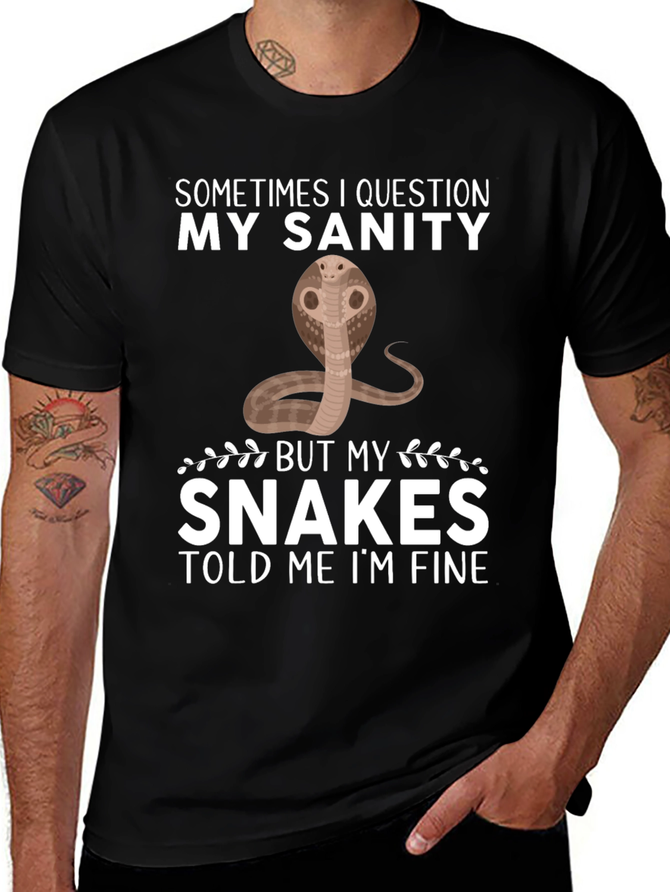 Funny Snake T-Shirt: My Sanity Told Me Im Fine