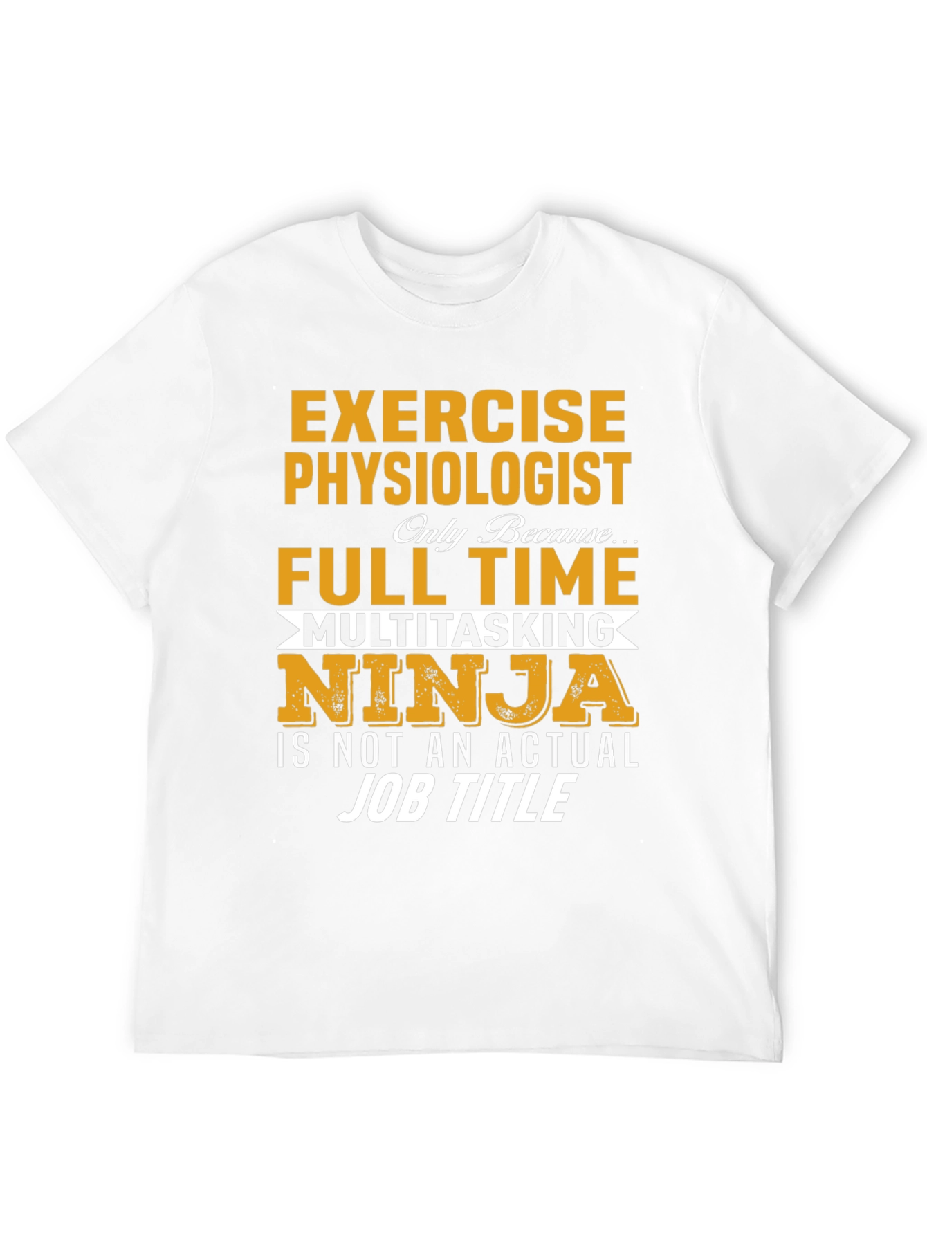 Exercise Physiologist Multitasking Ninja Graphic Tee
