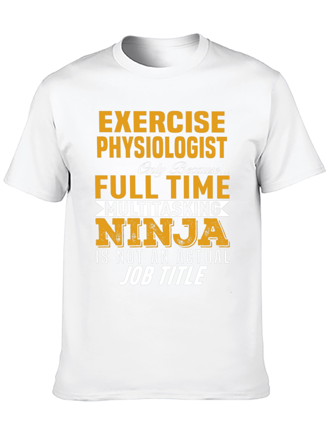 Exercise Physiologist Multitasking Ninja Graphic Tee