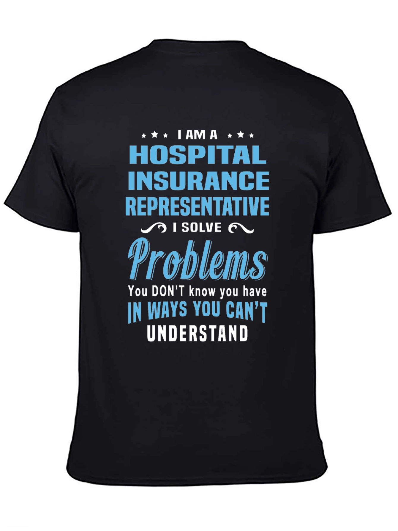 Hospital Insurance Representative T-Shirt