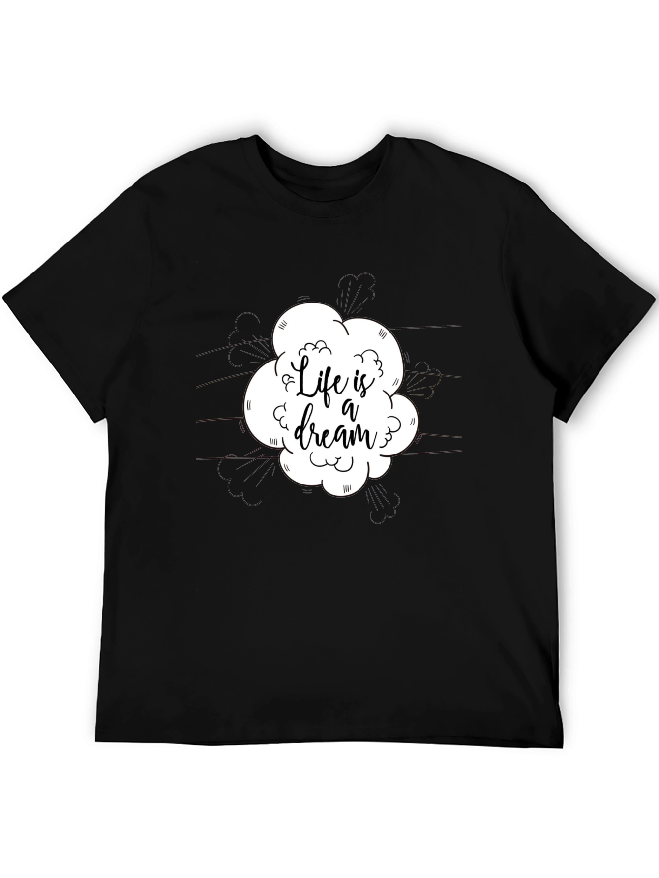 Life Is A Dream T-Shirt - Black Graphic Tee
