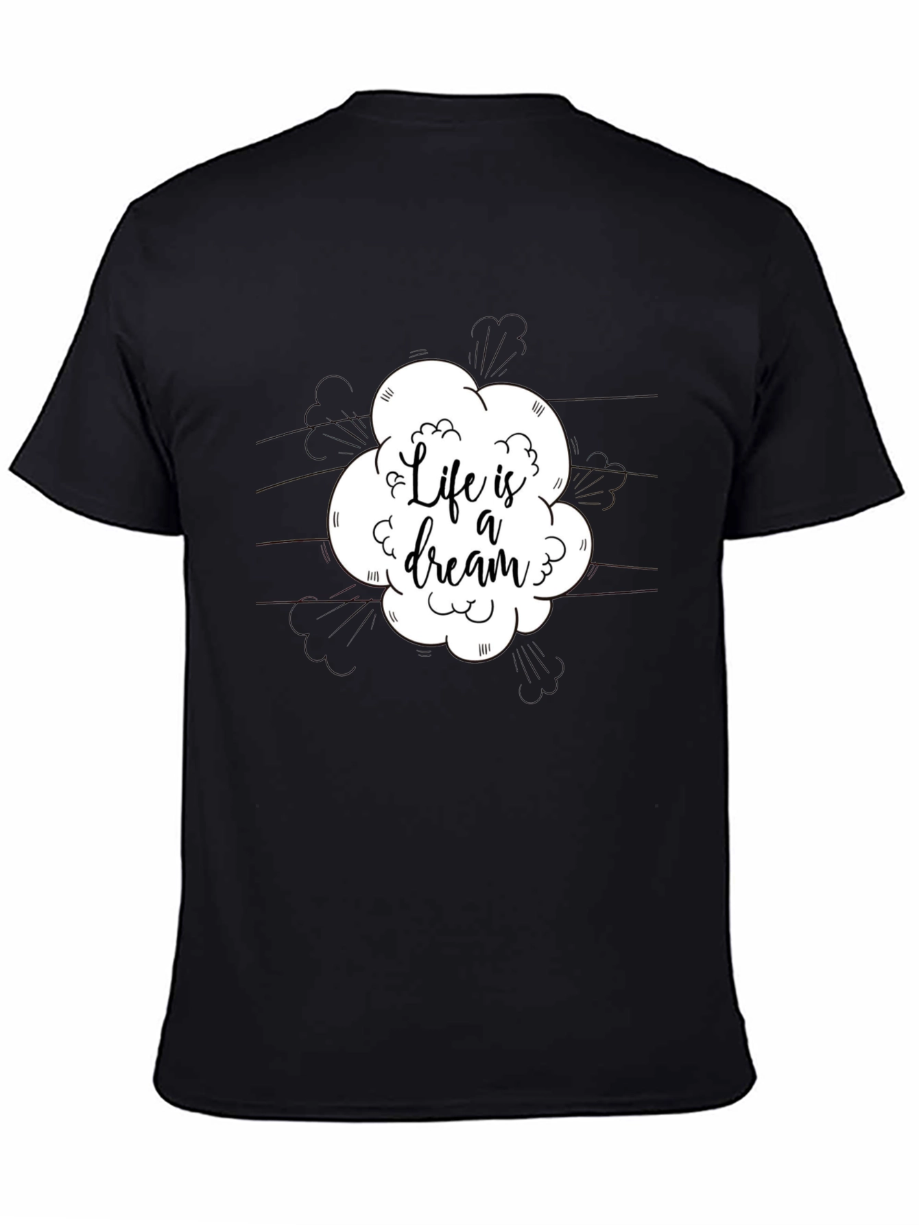 Life Is A Dream T-Shirt - Black Graphic Tee