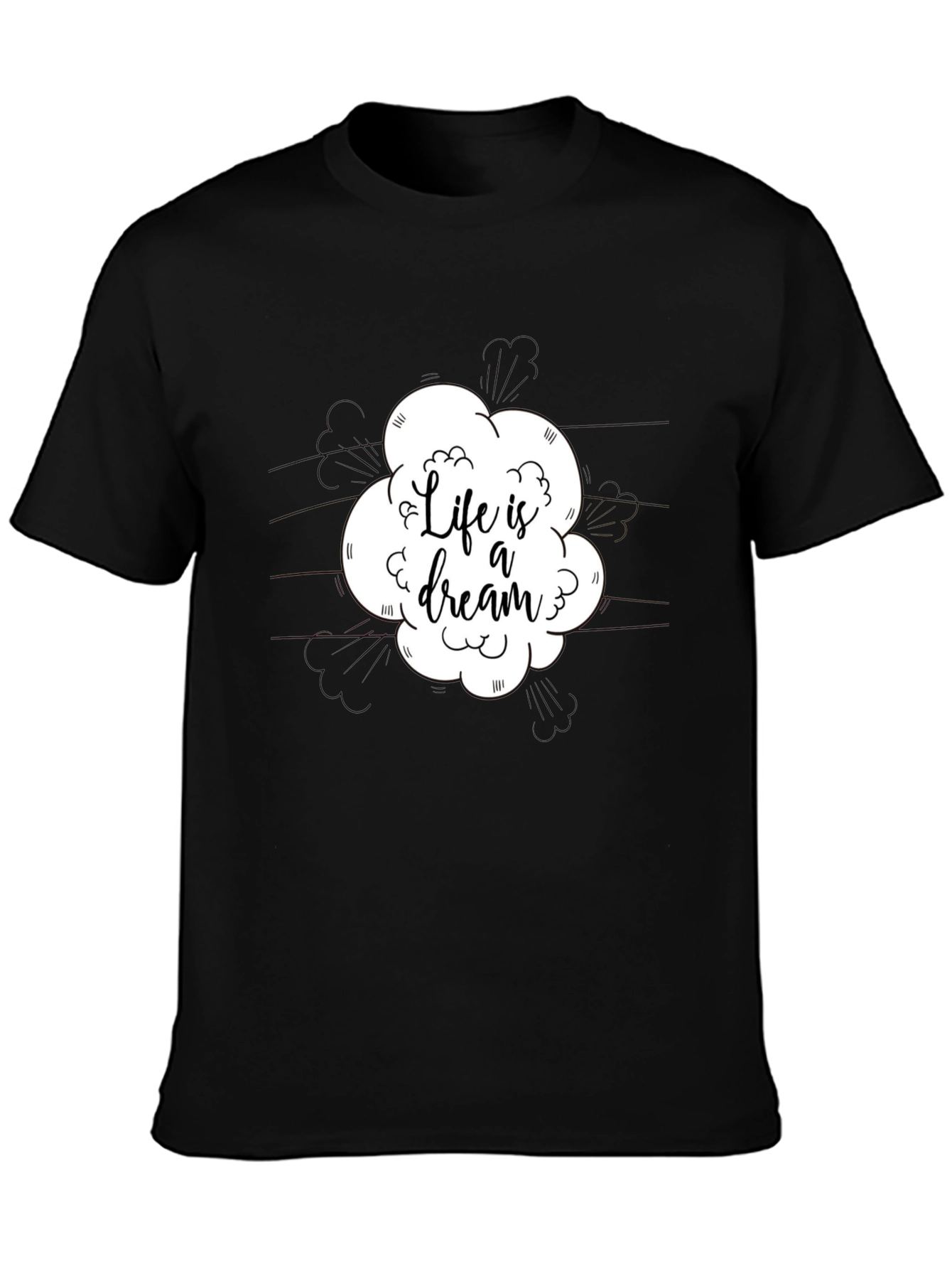 Life Is A Dream T-Shirt - Black Graphic Tee