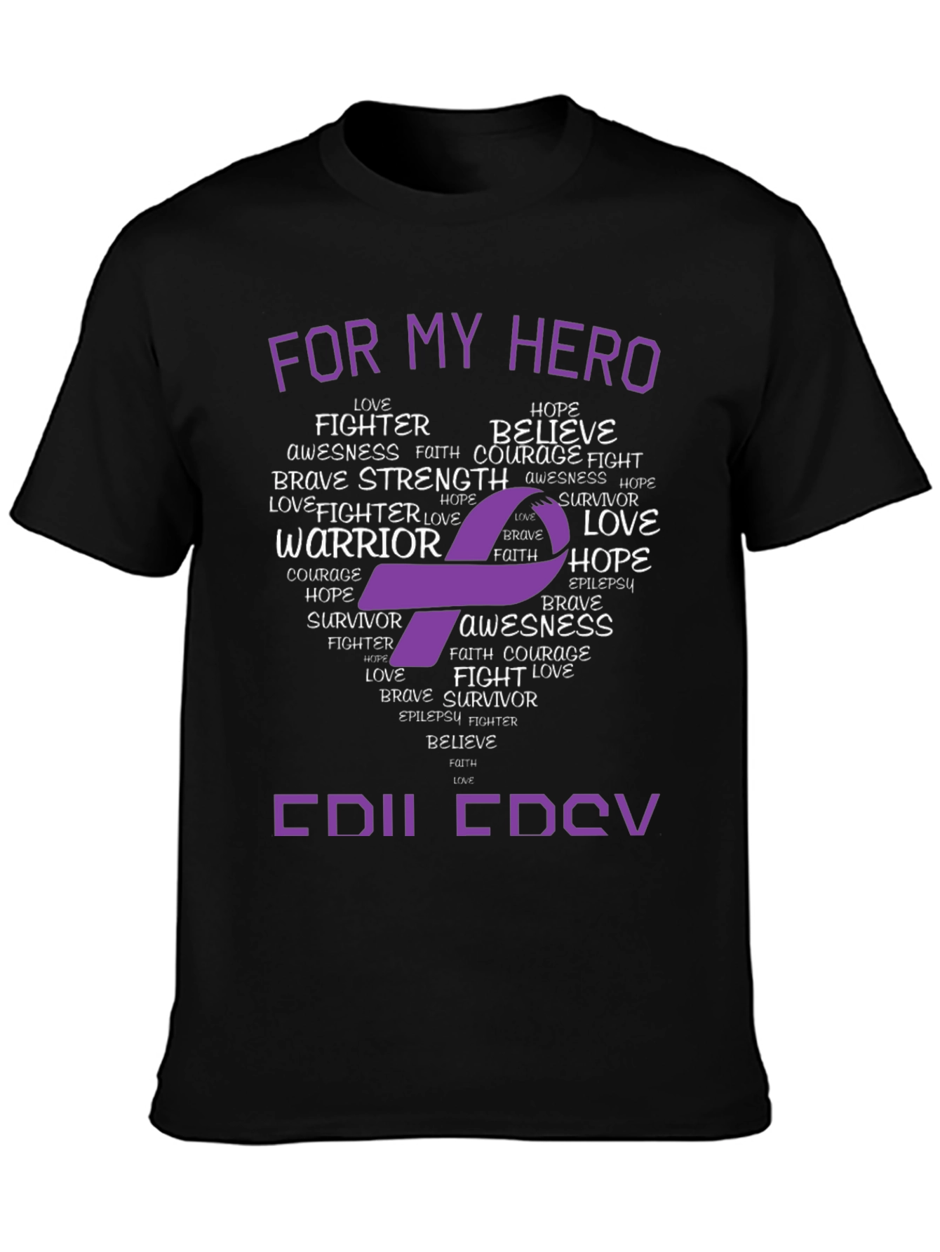 Epilepsy Awareness T-Shirt - For My Hero