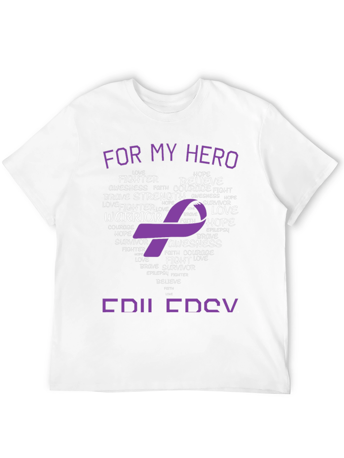 Epilepsy Awareness T-Shirt - For My Hero