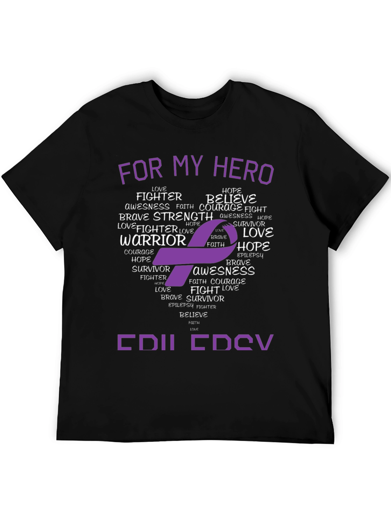 Epilepsy Awareness T-Shirt - For My Hero
