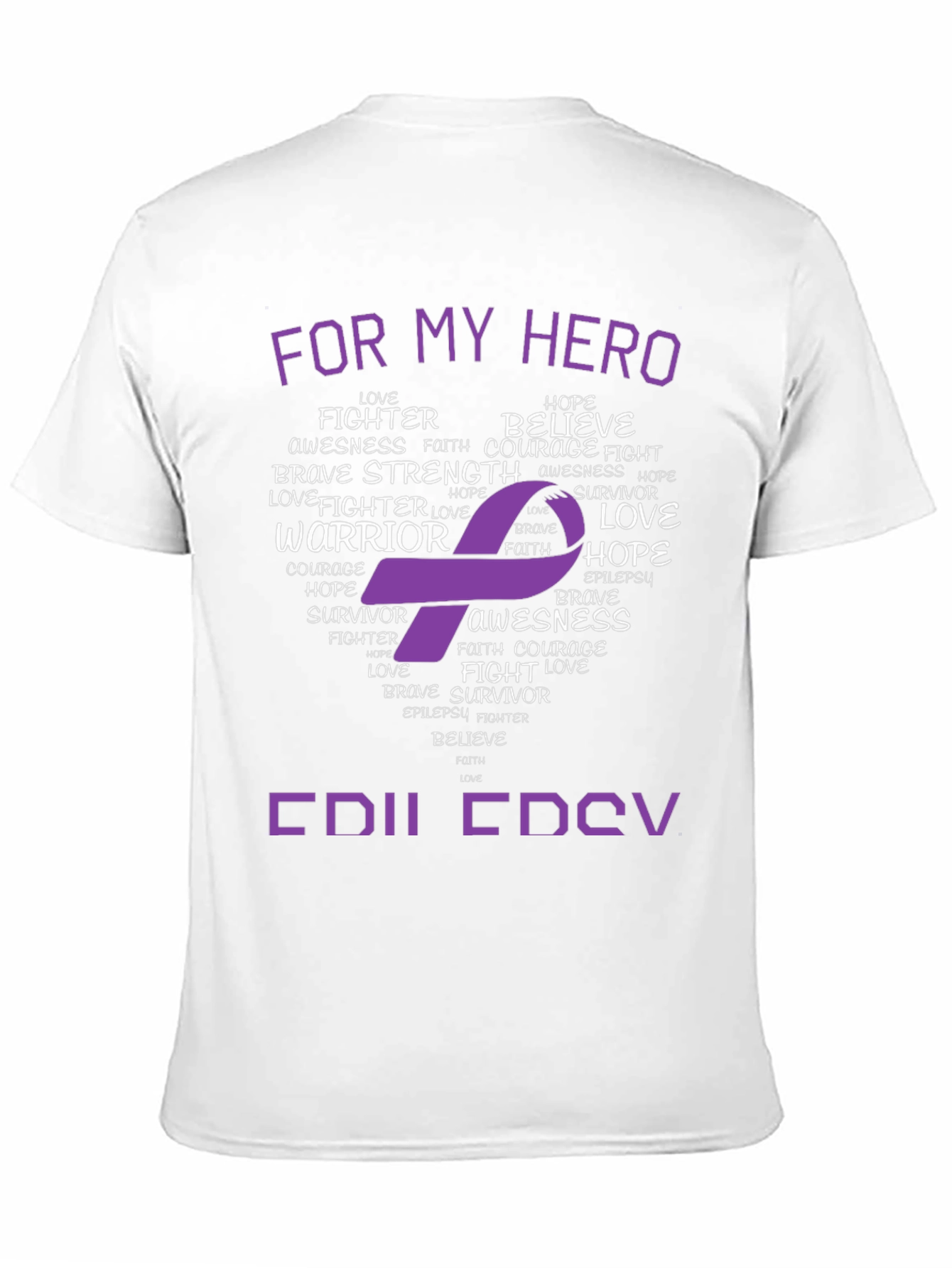 Epilepsy Awareness T-Shirt - For My Hero