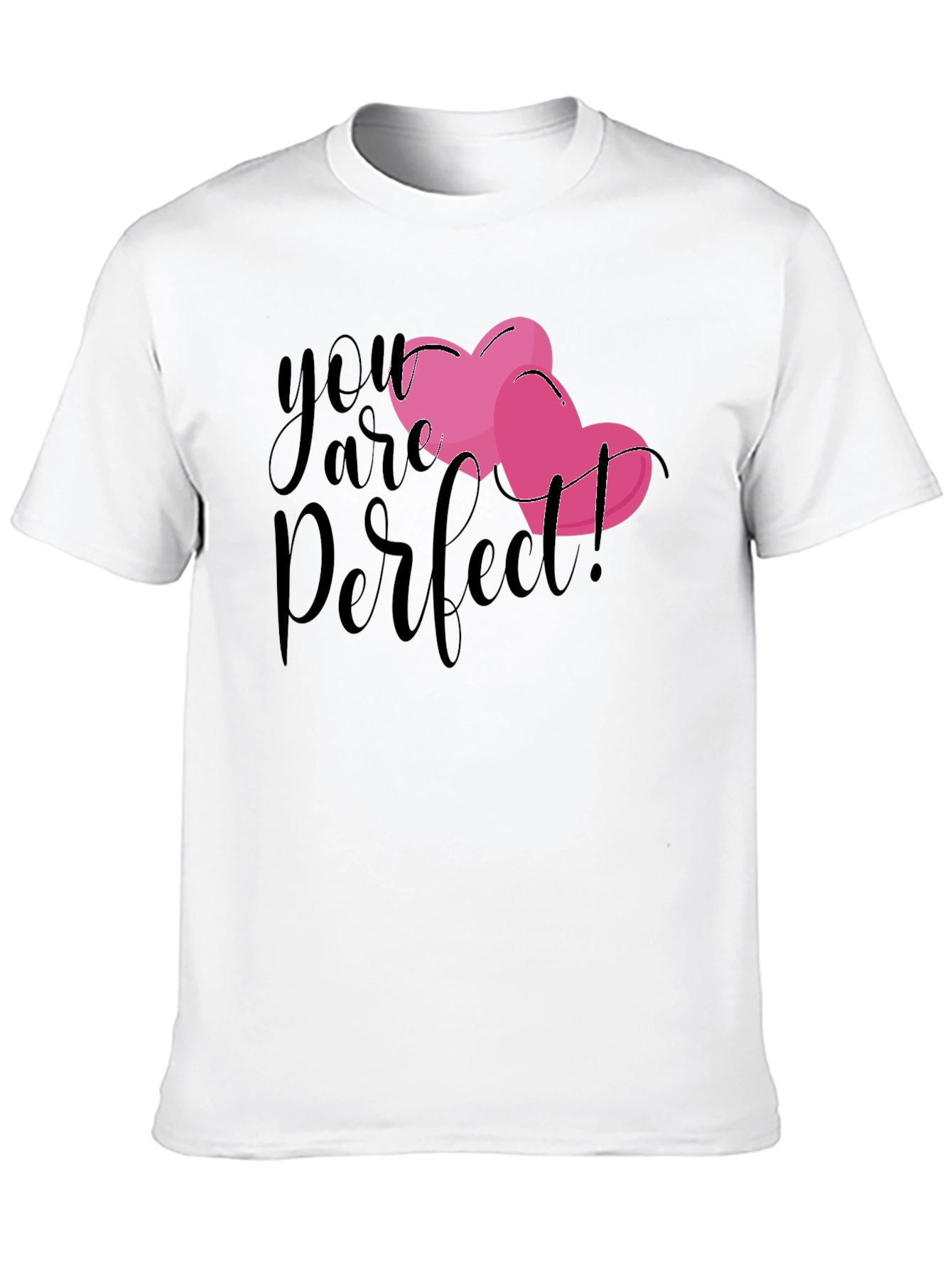 You Are Perfect! Graphic Tee