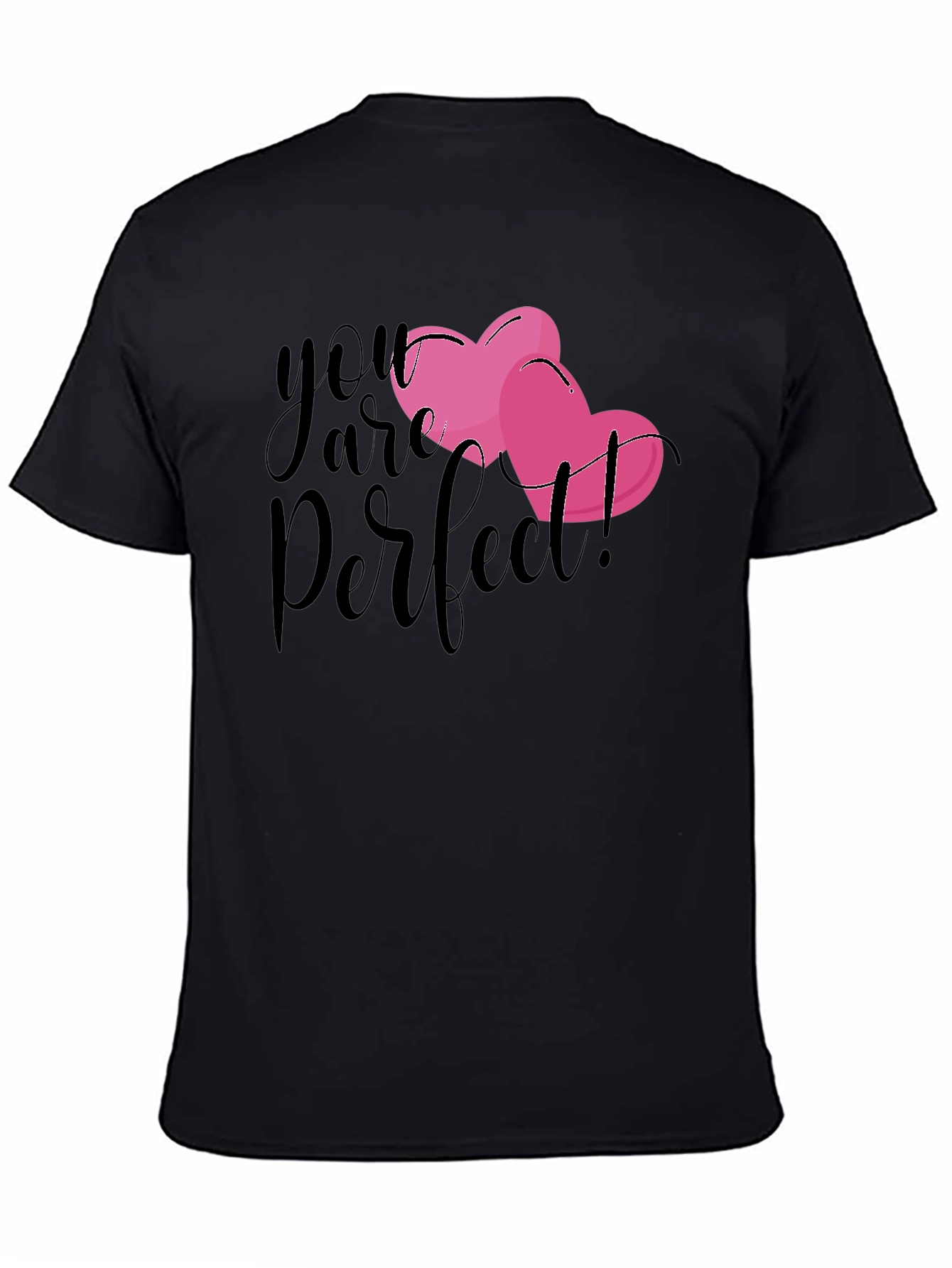 You Are Perfect! Graphic Tee