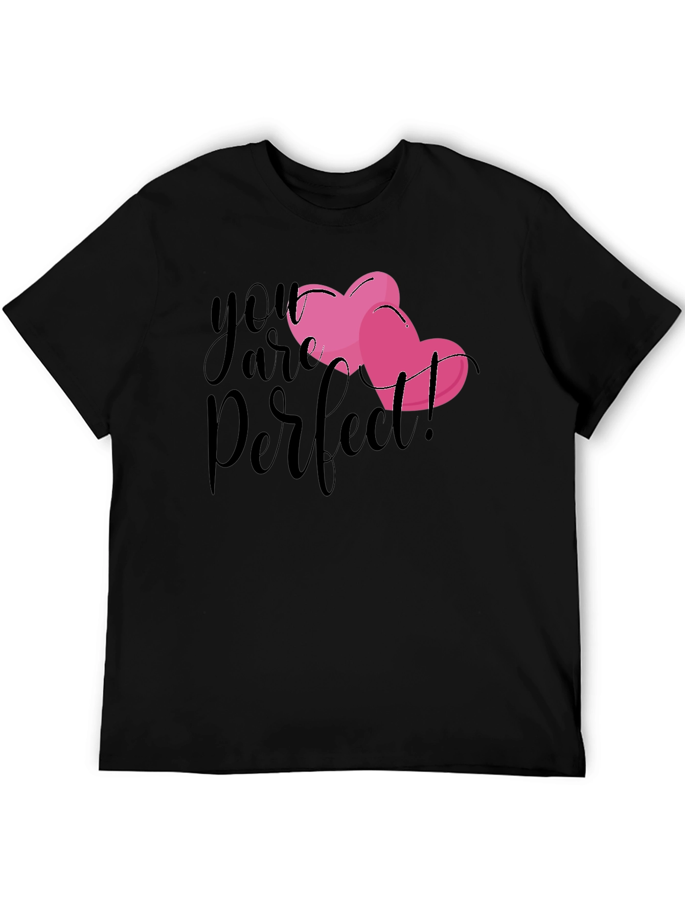 You Are Perfect! Graphic Tee
