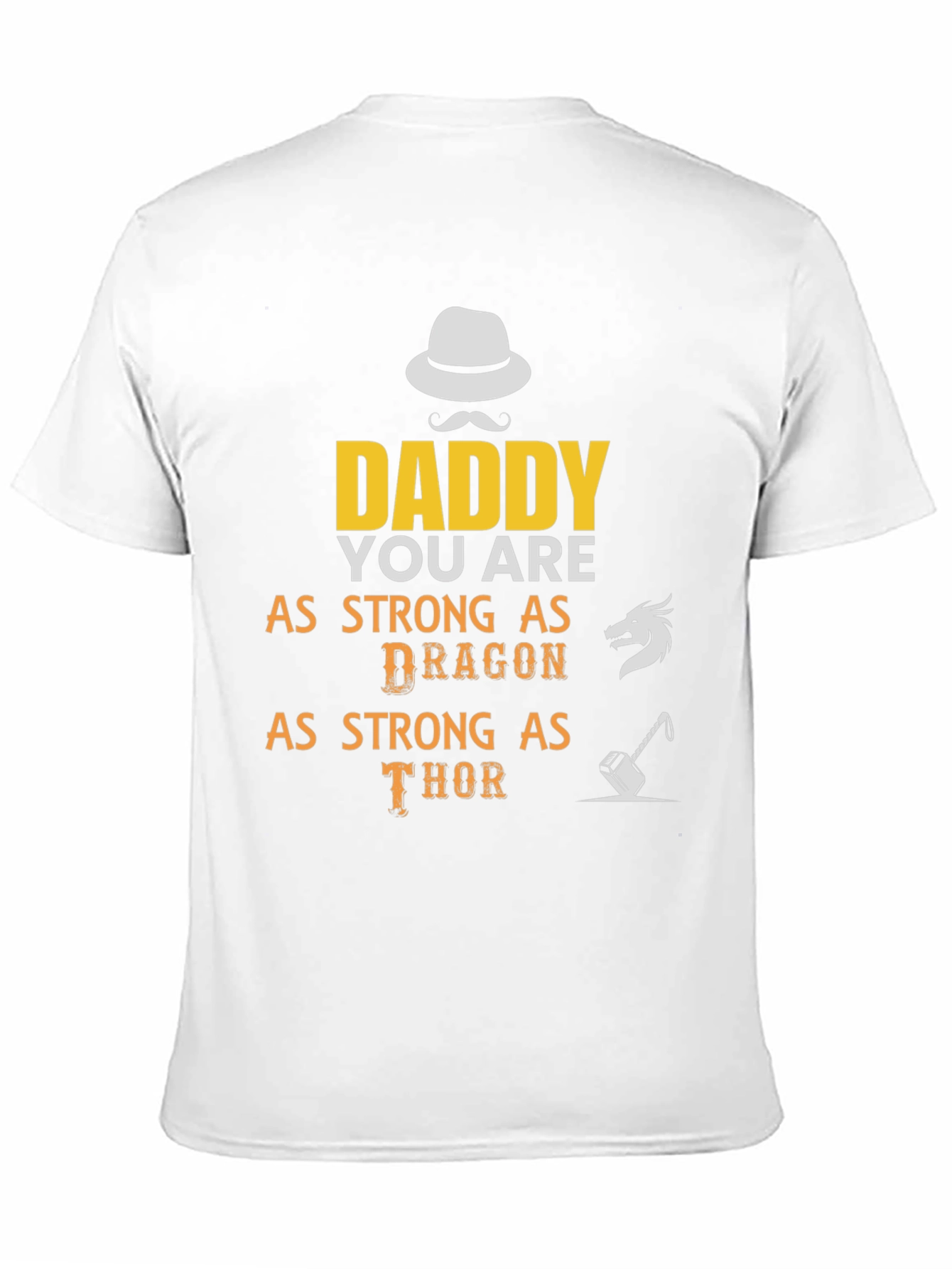Daddy Strong As Dragon & Thor T-Shirt