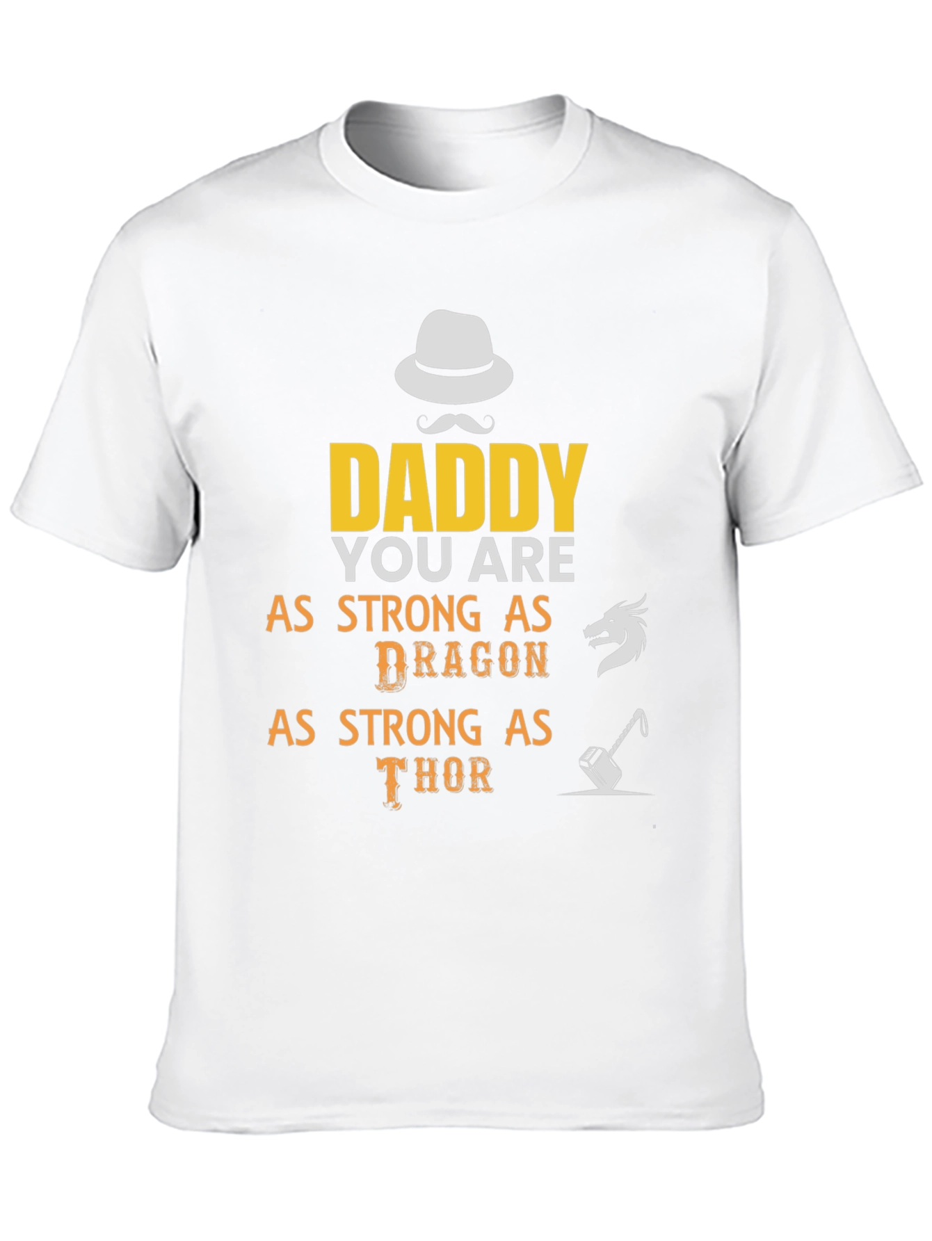 Daddy Strong As Dragon & Thor T-Shirt