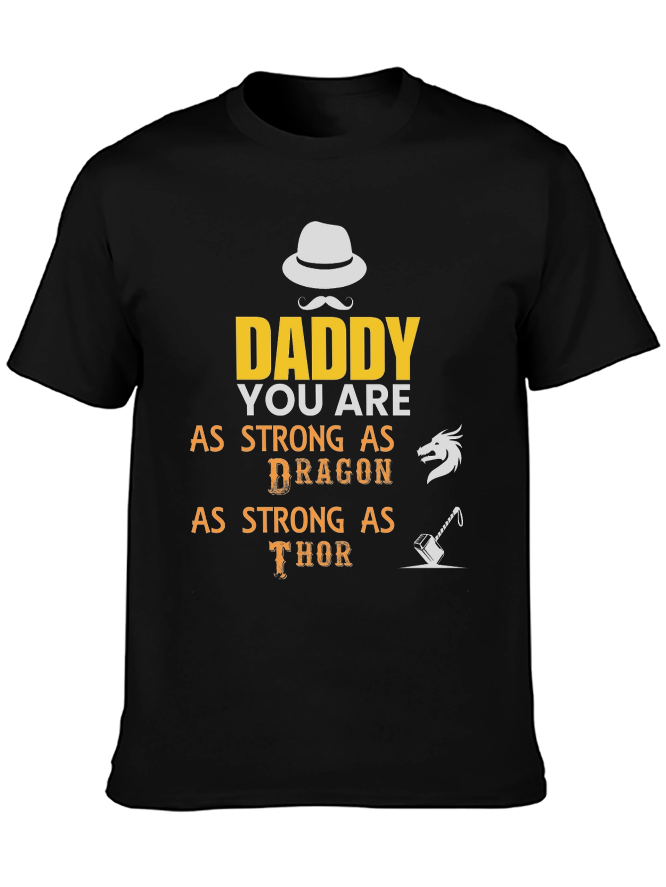 Daddy Strong As Dragon & Thor T-Shirt