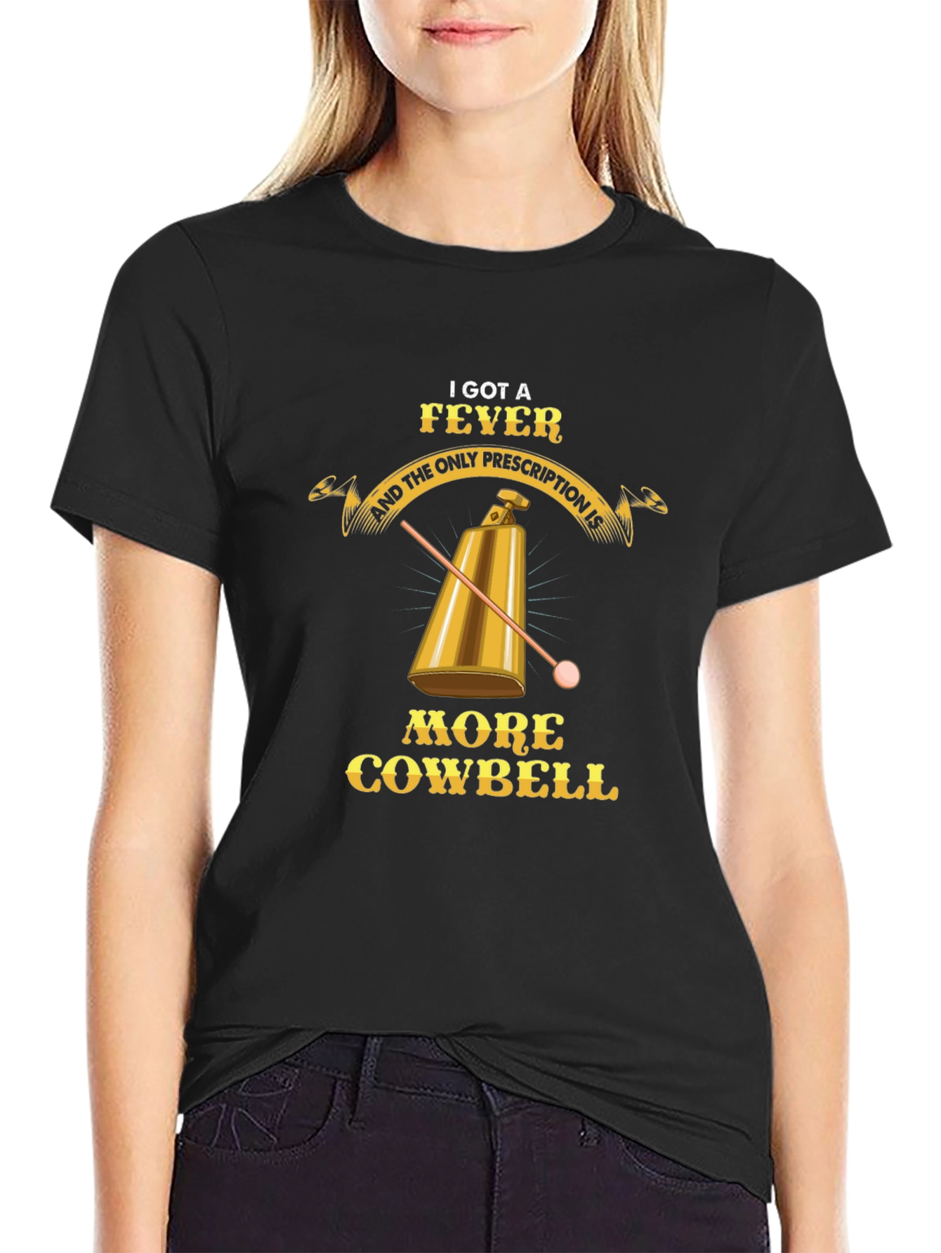 More Cowbell T-Shirt - Comedy Fever Cure