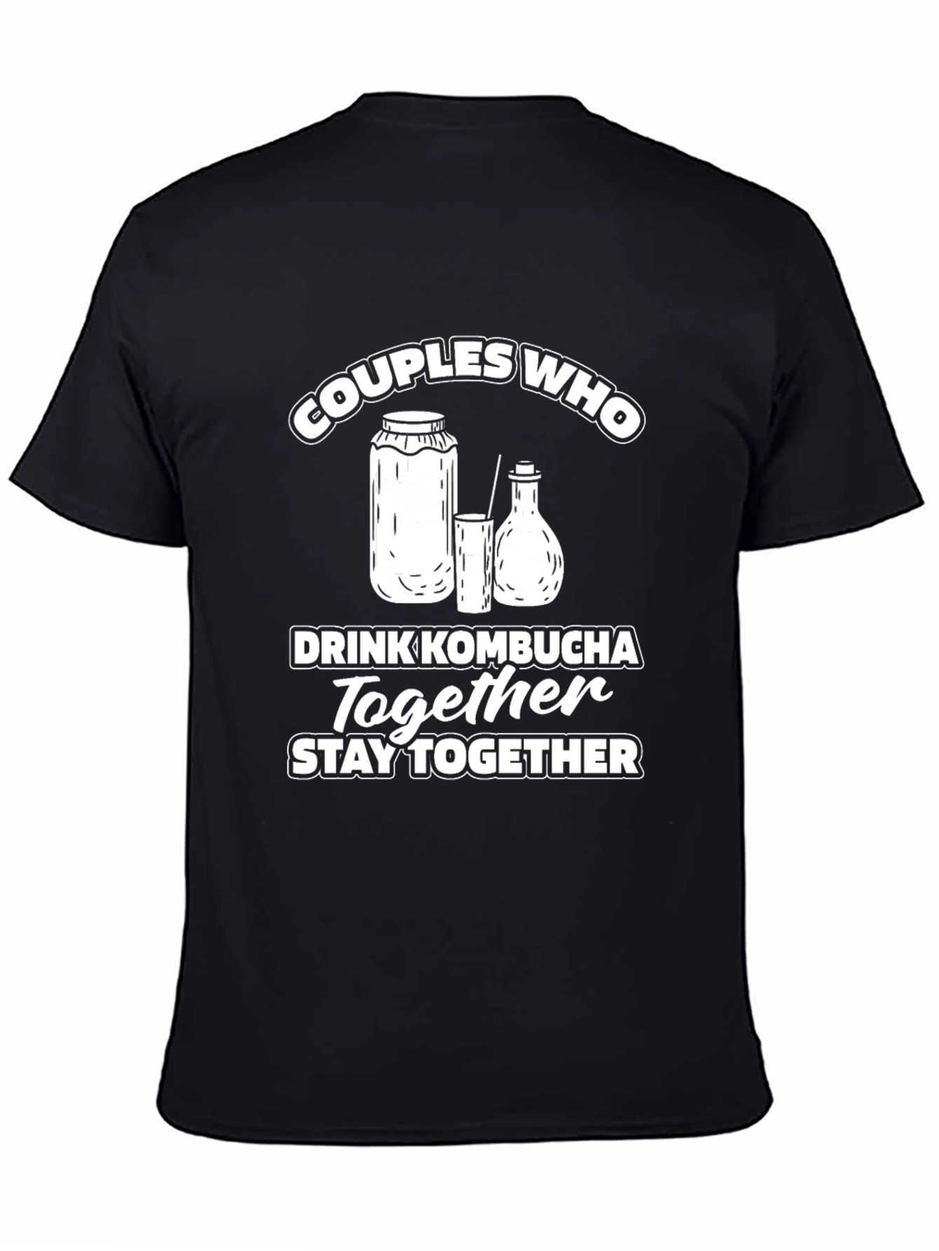 Couples Who Drink Kombucha T-Shirt - Black
