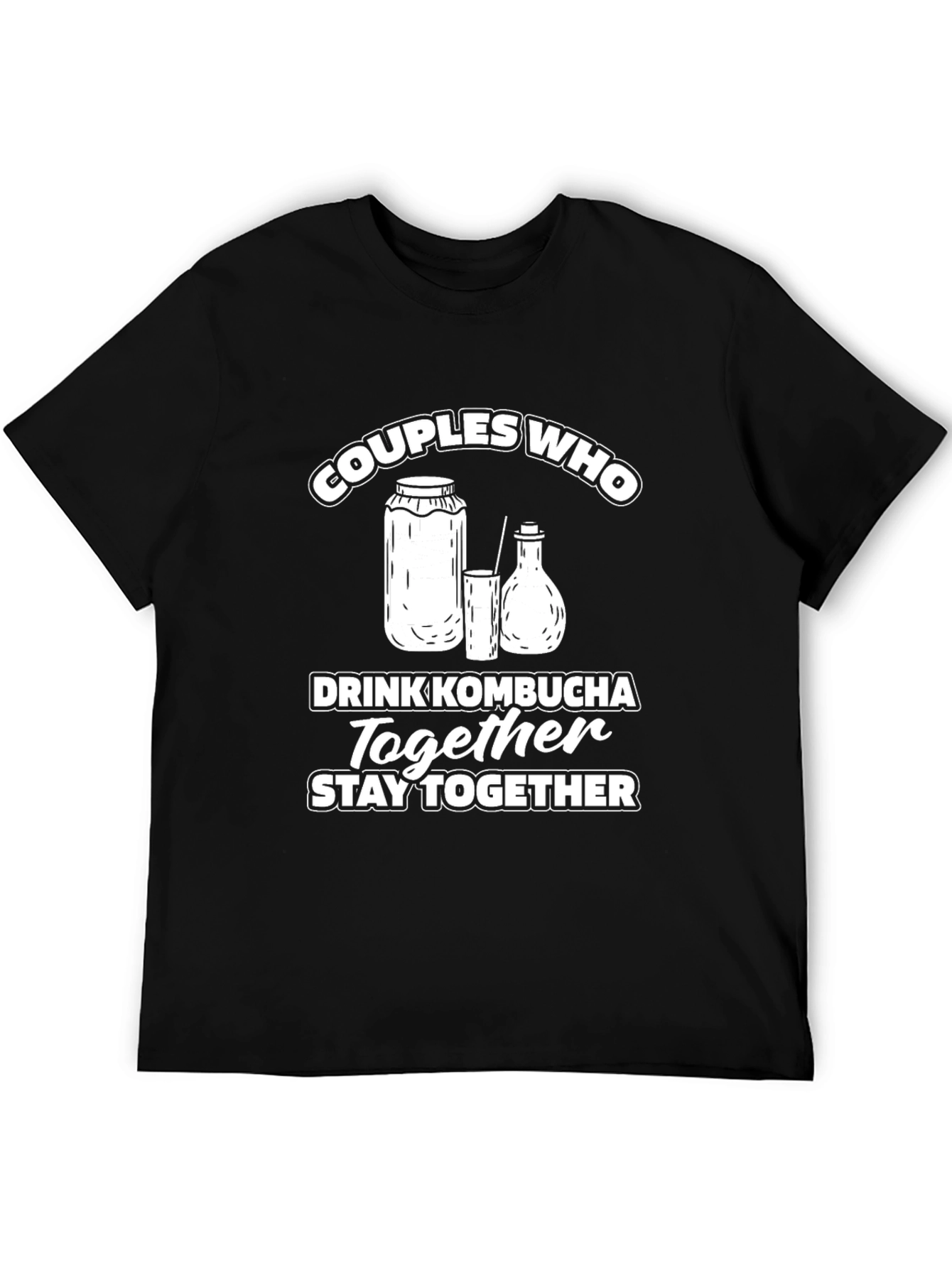 Couples Who Drink Kombucha T-Shirt - Black