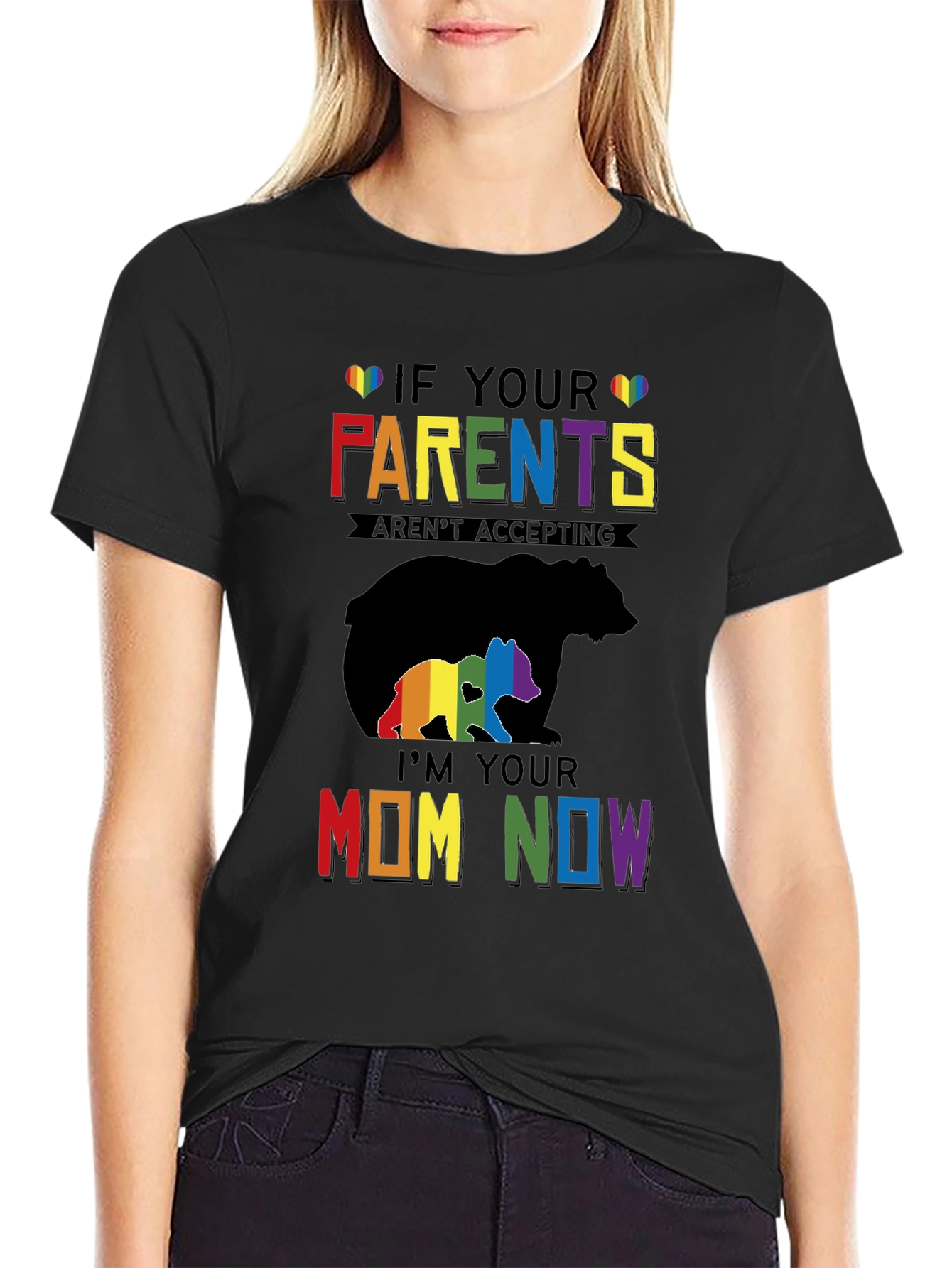 LGBTQ+ Mama Bear T-Shirt - Im Your Mom Now