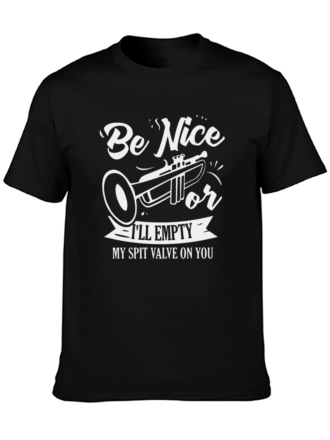 Be Nice Trumpet Graphic T-Shirt - Funny Band Tee