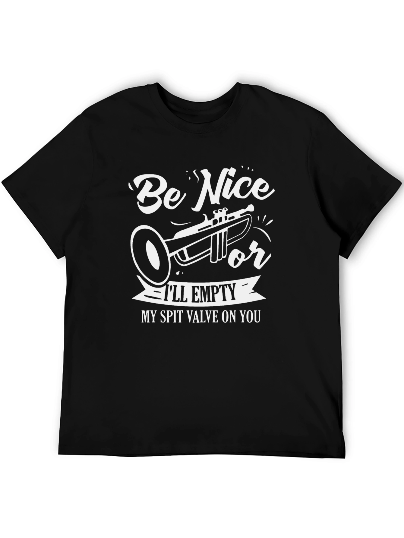 Be Nice Trumpet Graphic T-Shirt - Funny Band Tee