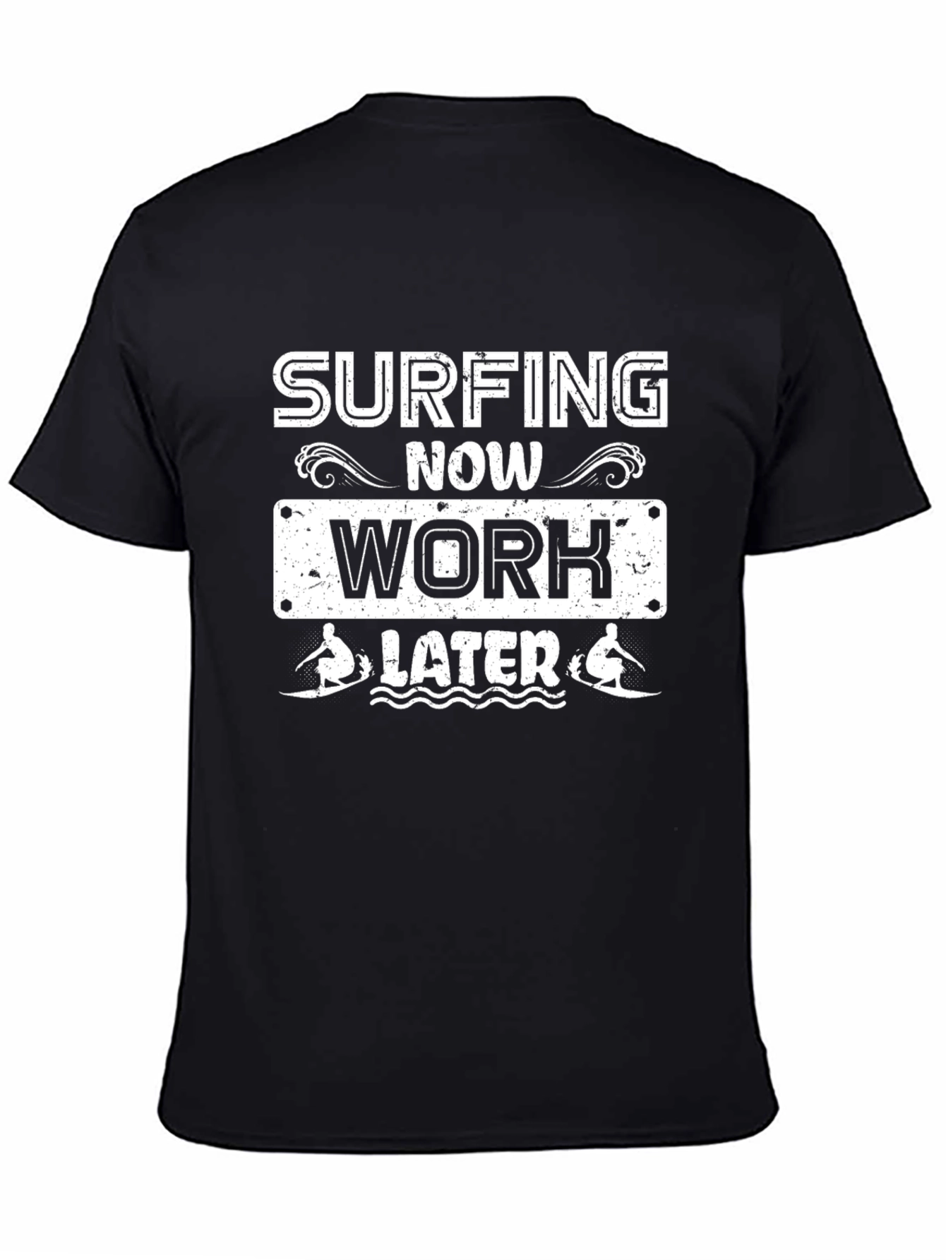 Surfing Now Work Later Graphic T-Shirt