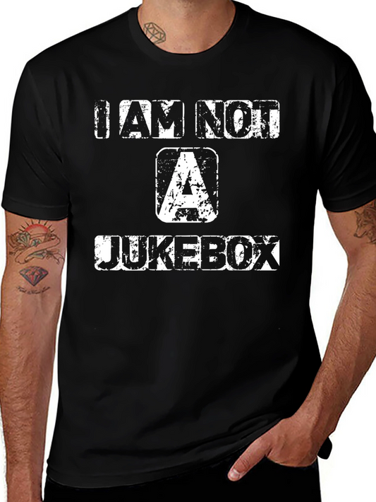 I Am Not a Jukebox Graphic Tee - Distressed Print