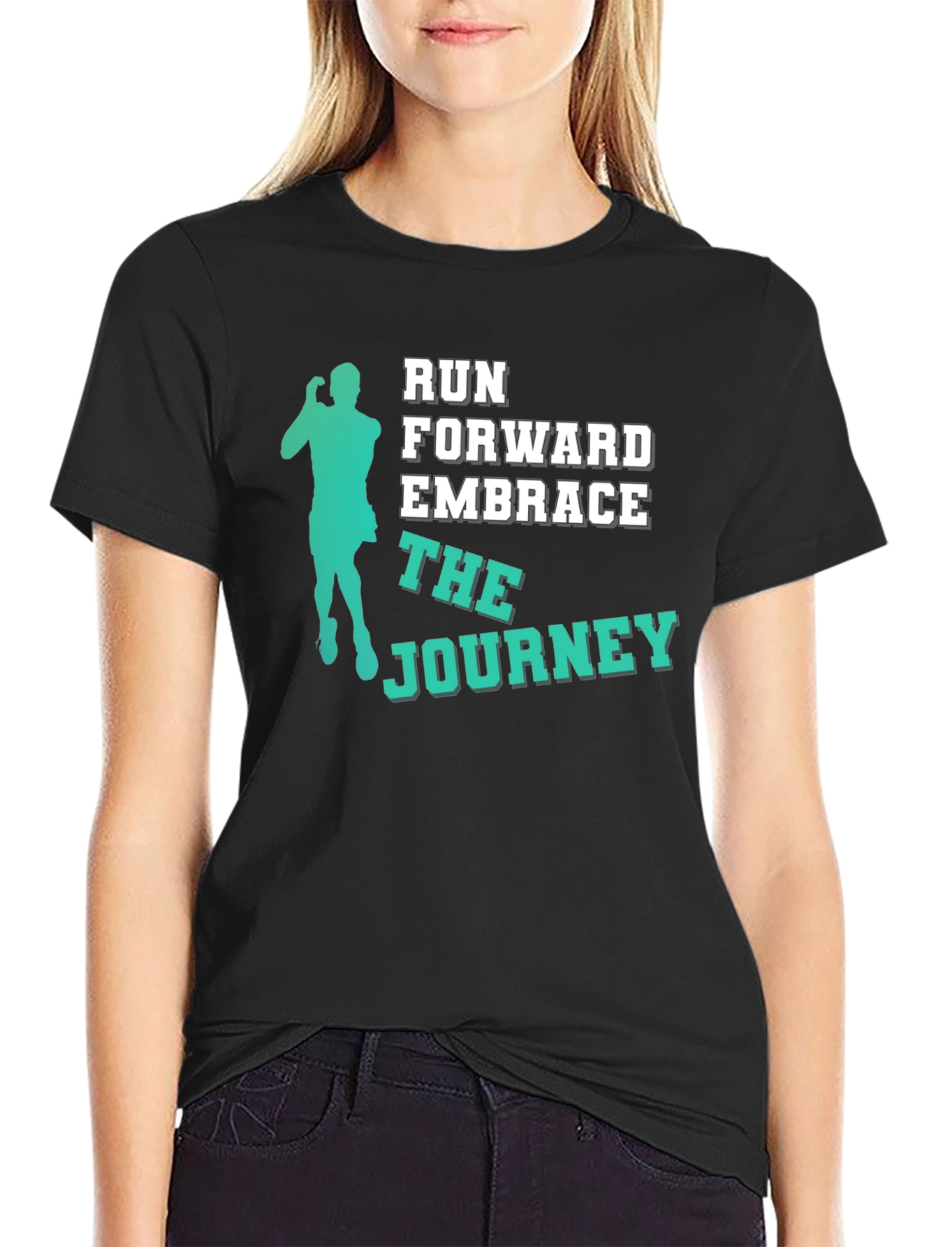 Run Forward Embrace The Journey T-Shirt