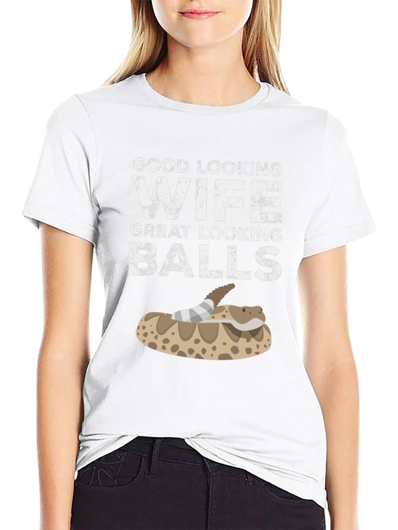 Funny Snake T-Shirt Good Looking Wife Great Looking Balls
