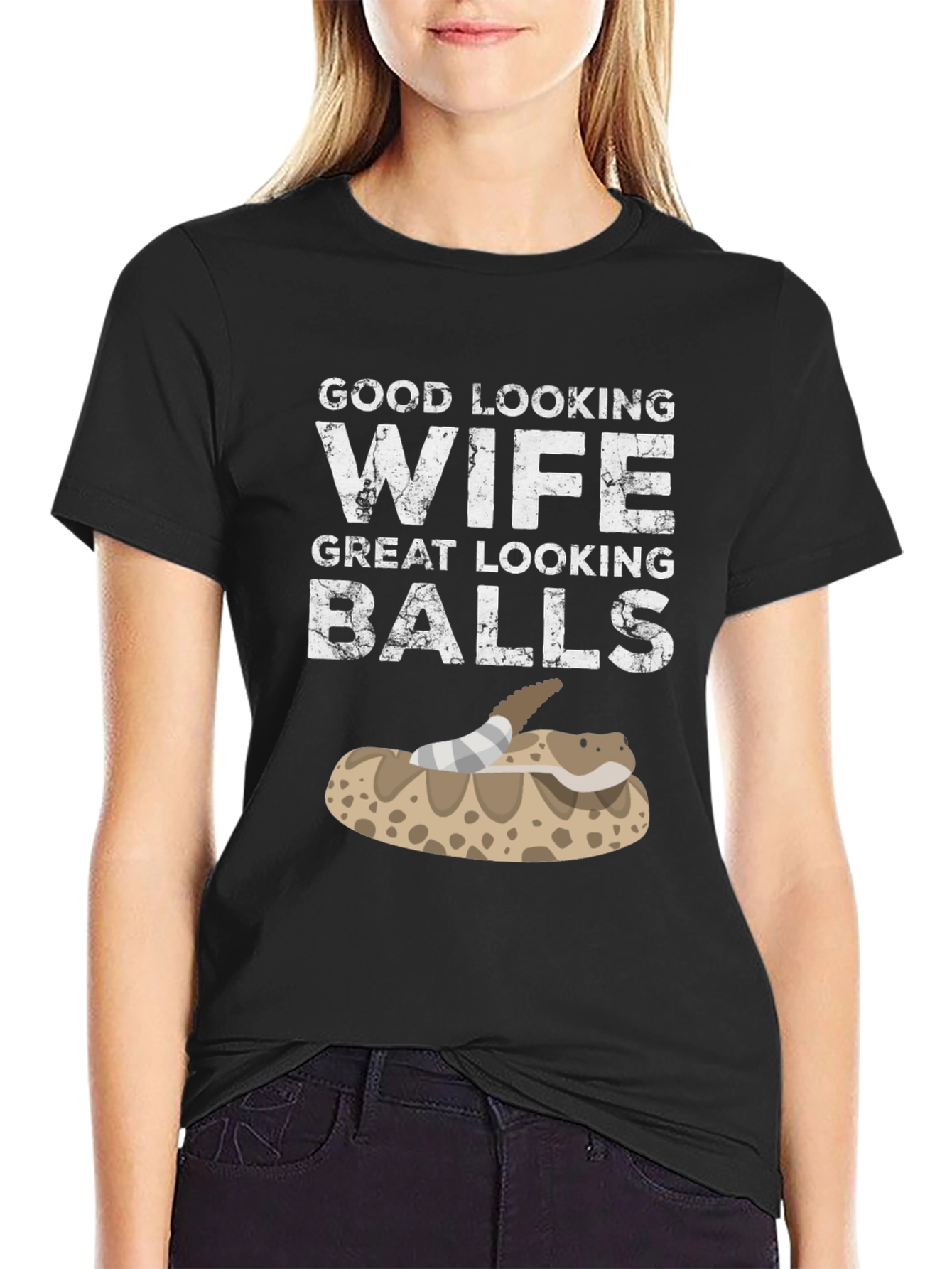 Funny Snake T-Shirt Good Looking Wife Great Looking Balls