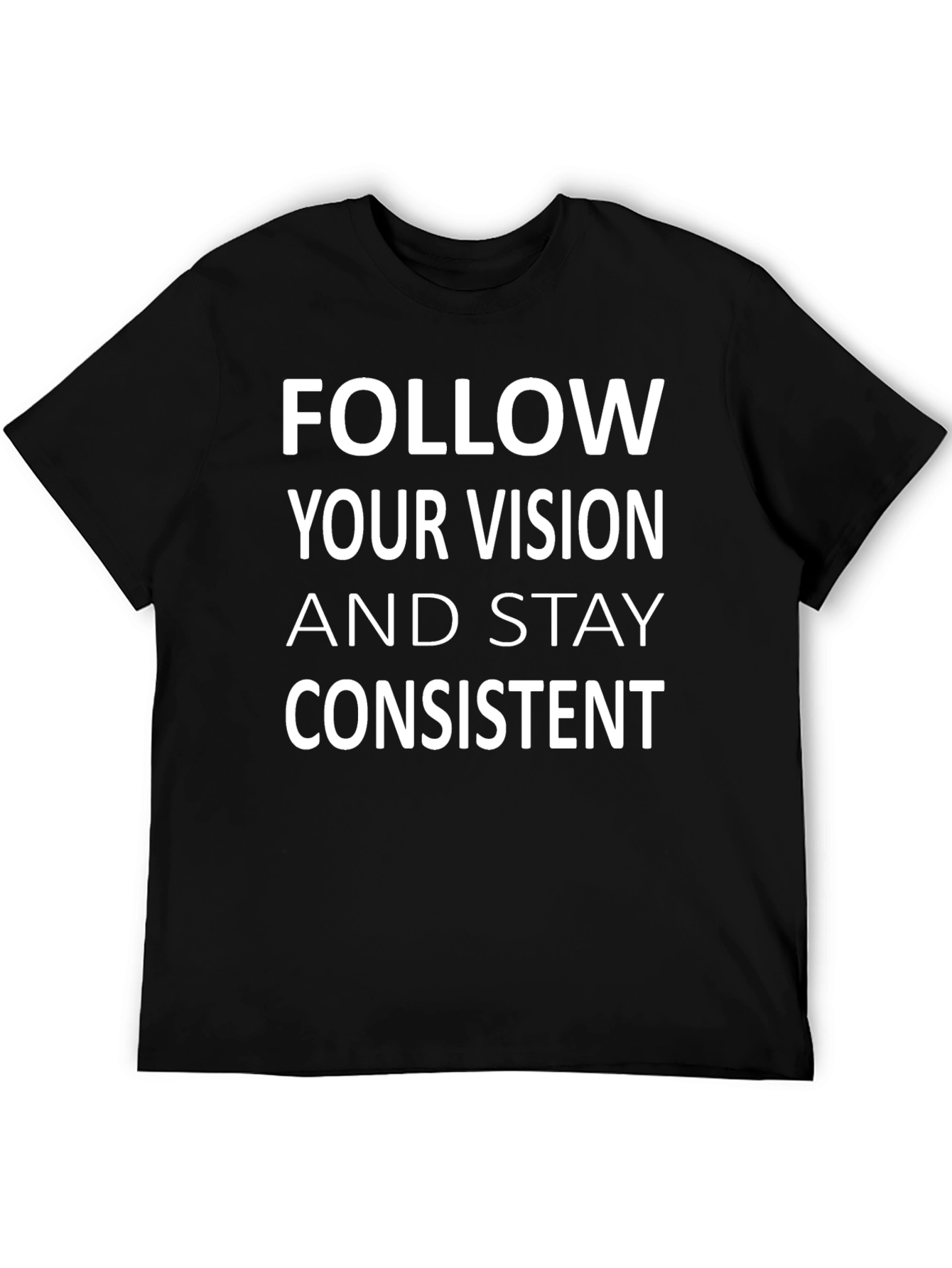 Vision & Consistency Tee - Motivational Graphic T-Shirt