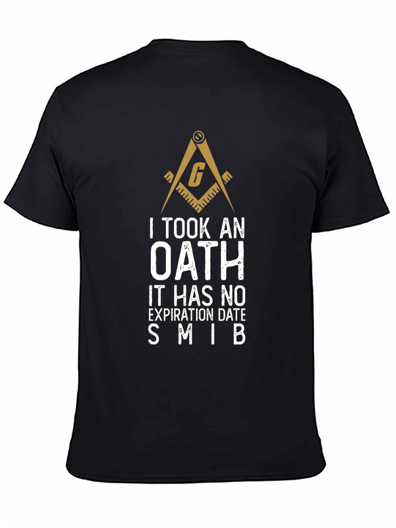 Oath Freemason T-Shirt - No Expiration Date