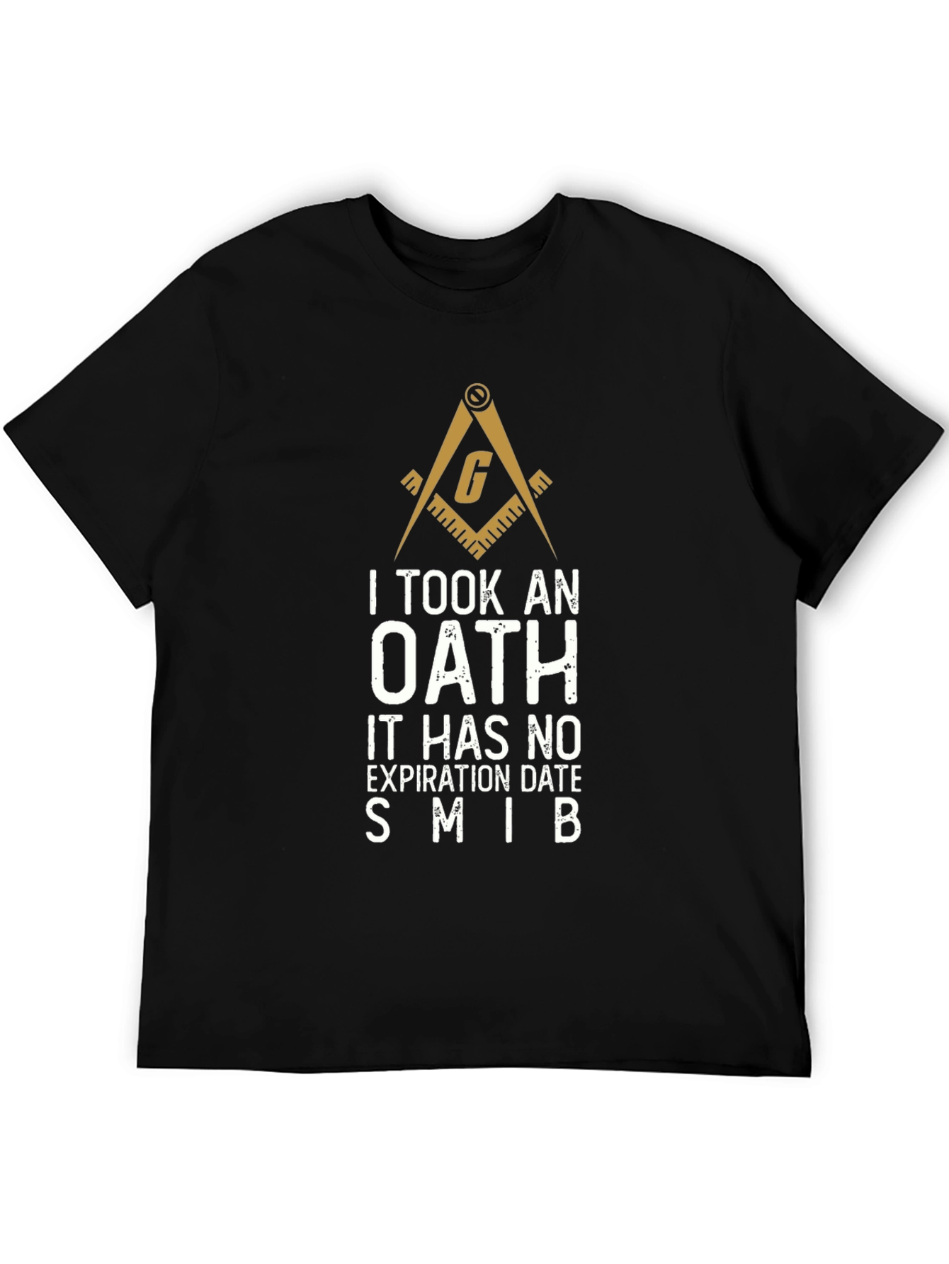 Oath Freemason T-Shirt - No Expiration Date