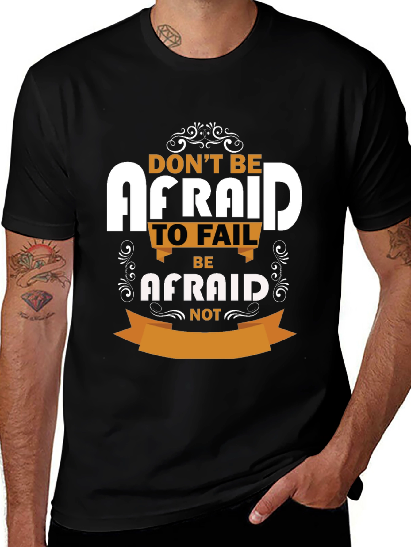 Inspirational T-Shirt - Dont Be Afraid