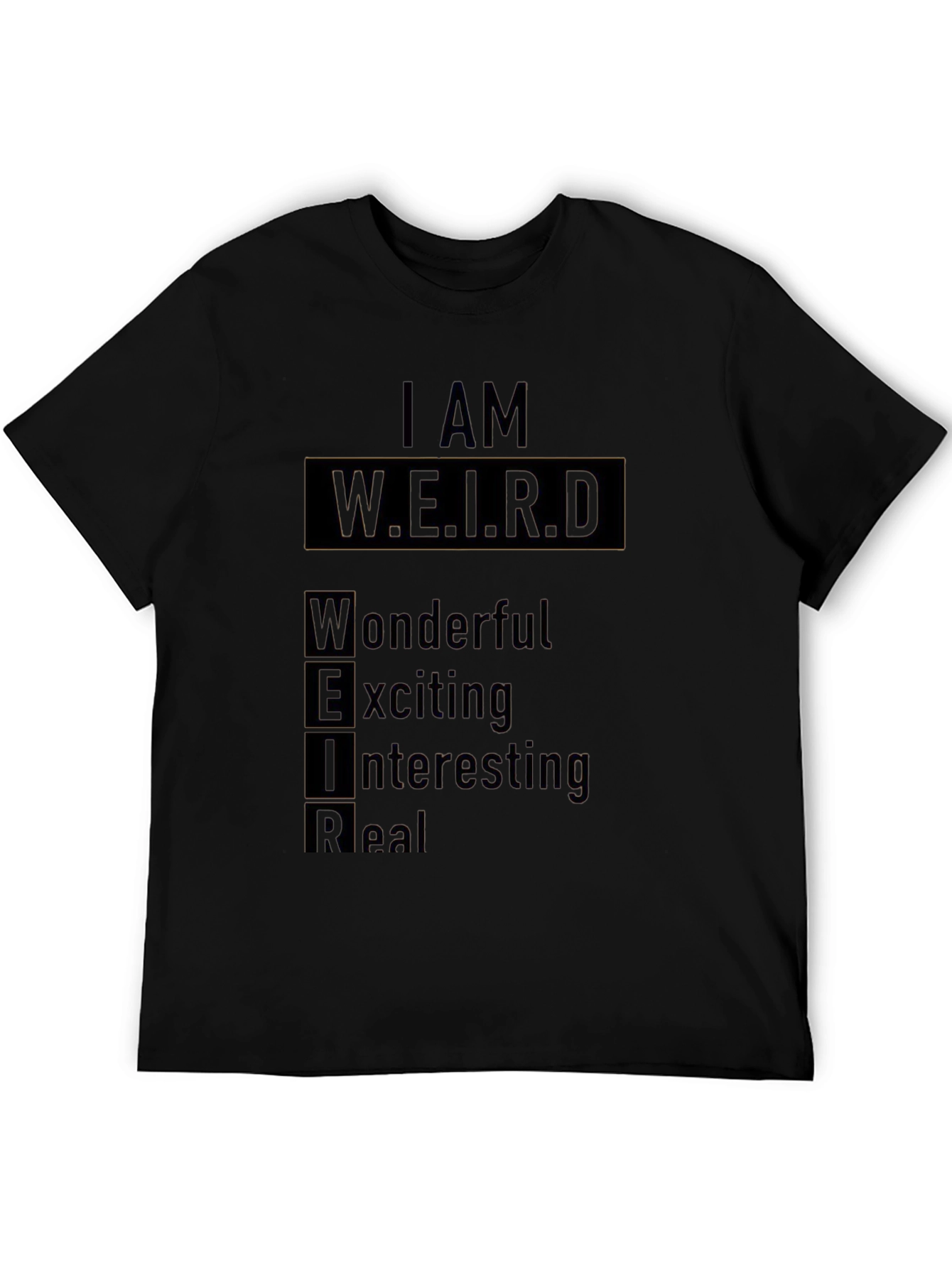 I AM W.E.I.R.D. Black Graphic T-Shirt