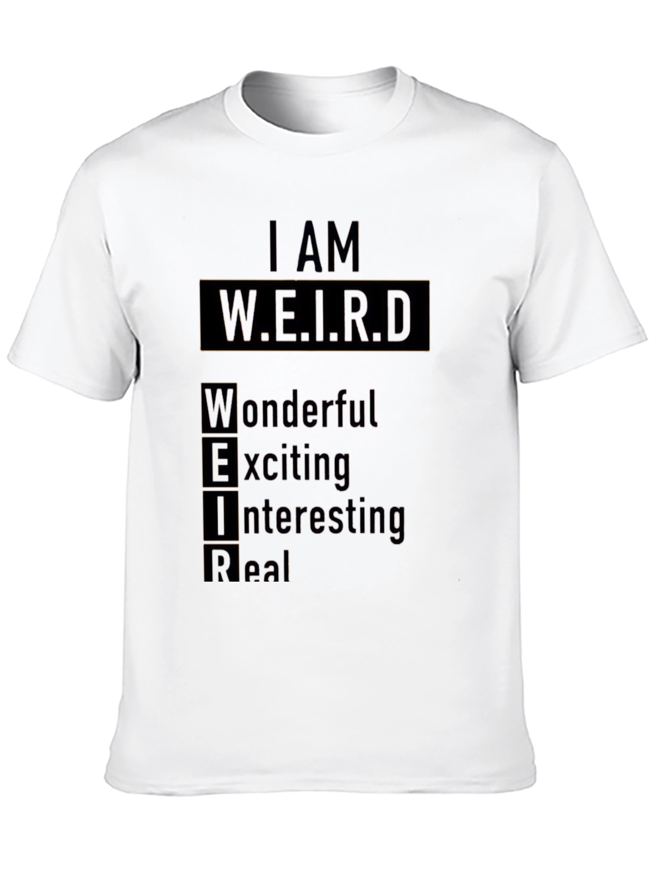 I AM W.E.I.R.D. Black Graphic T-Shirt