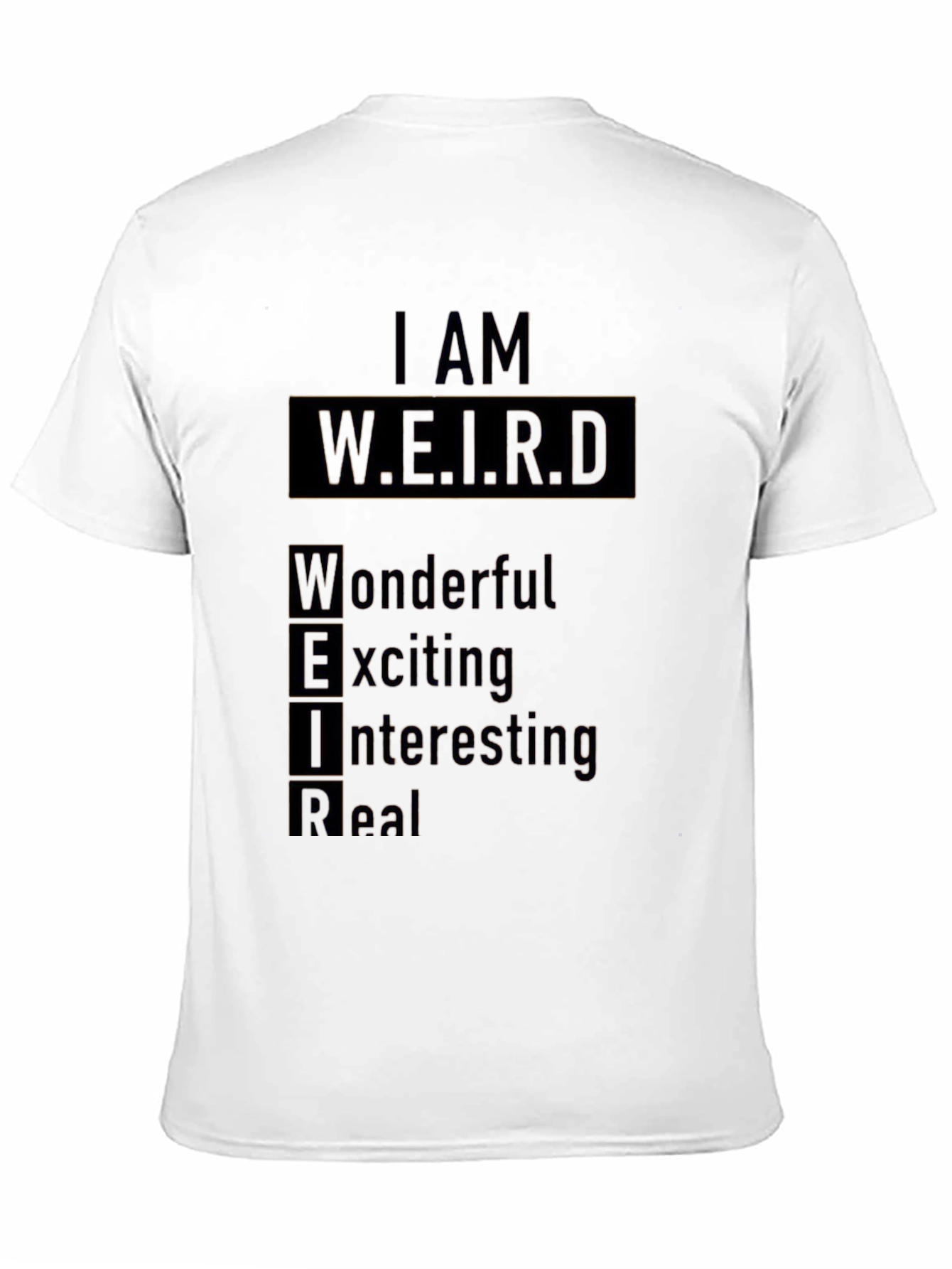 I AM W.E.I.R.D. Black Graphic T-Shirt