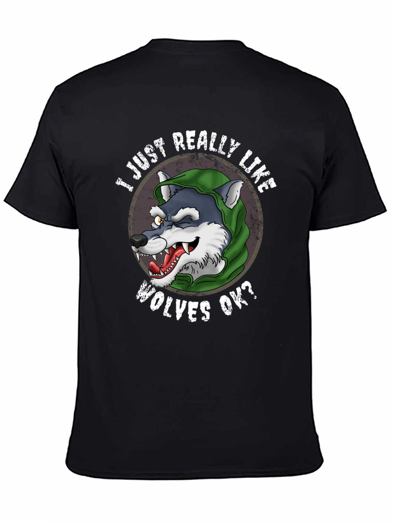 I Just Really Like Wolves T-Shirt